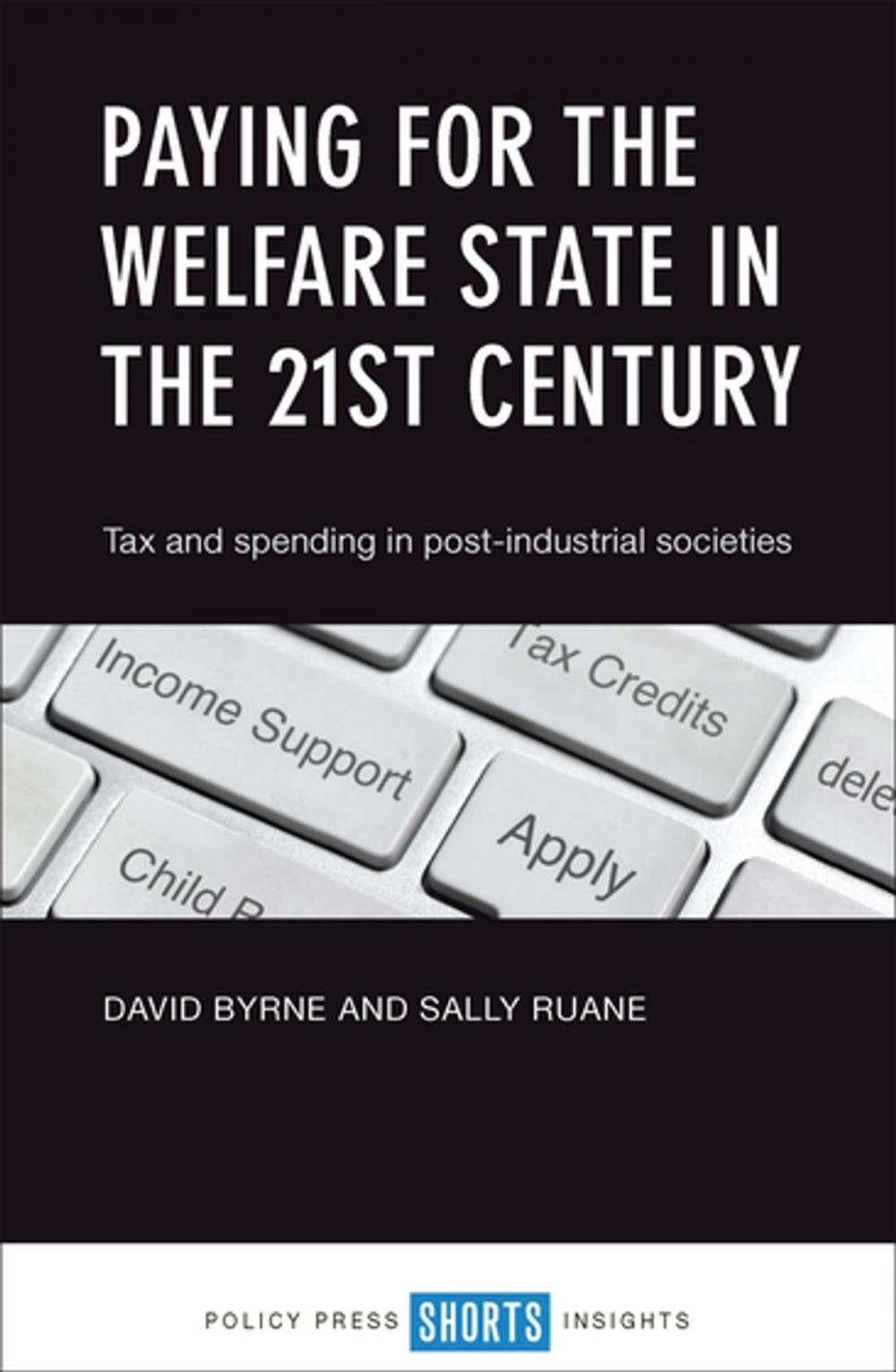 Big bigCover of Paying for the welfare state in the 21st century