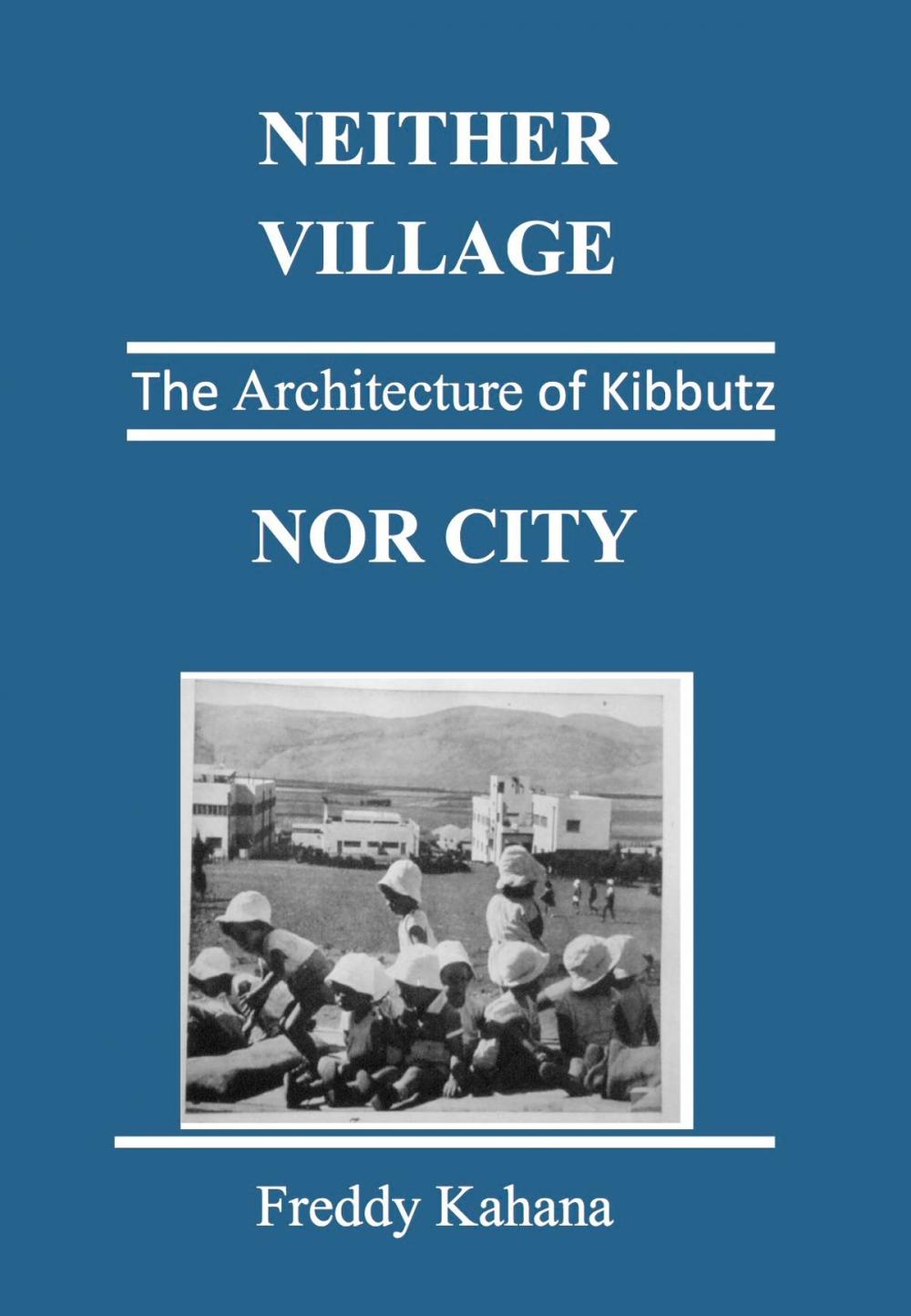 Big bigCover of Neither Village Nor City