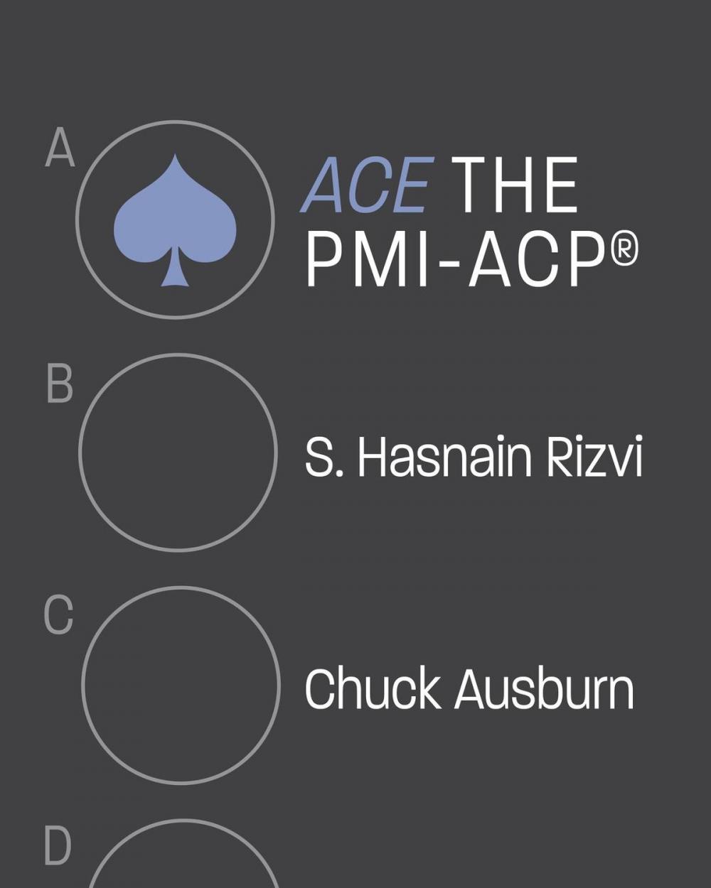 Big bigCover of ACE the PMI-ACP®