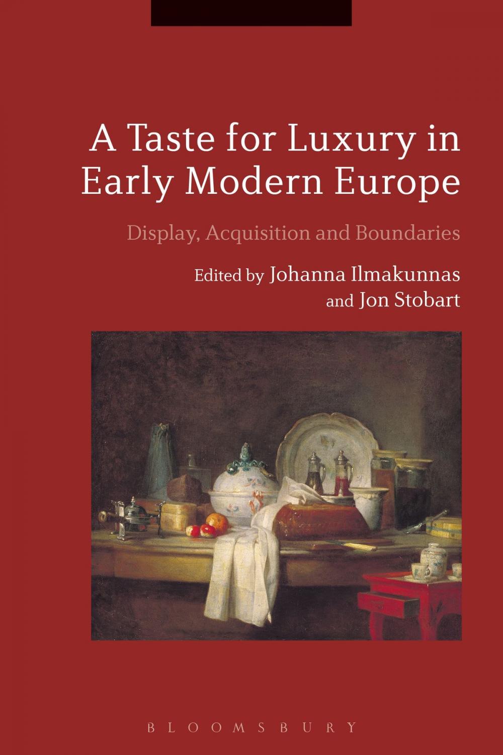 Big bigCover of A Taste for Luxury in Early Modern Europe