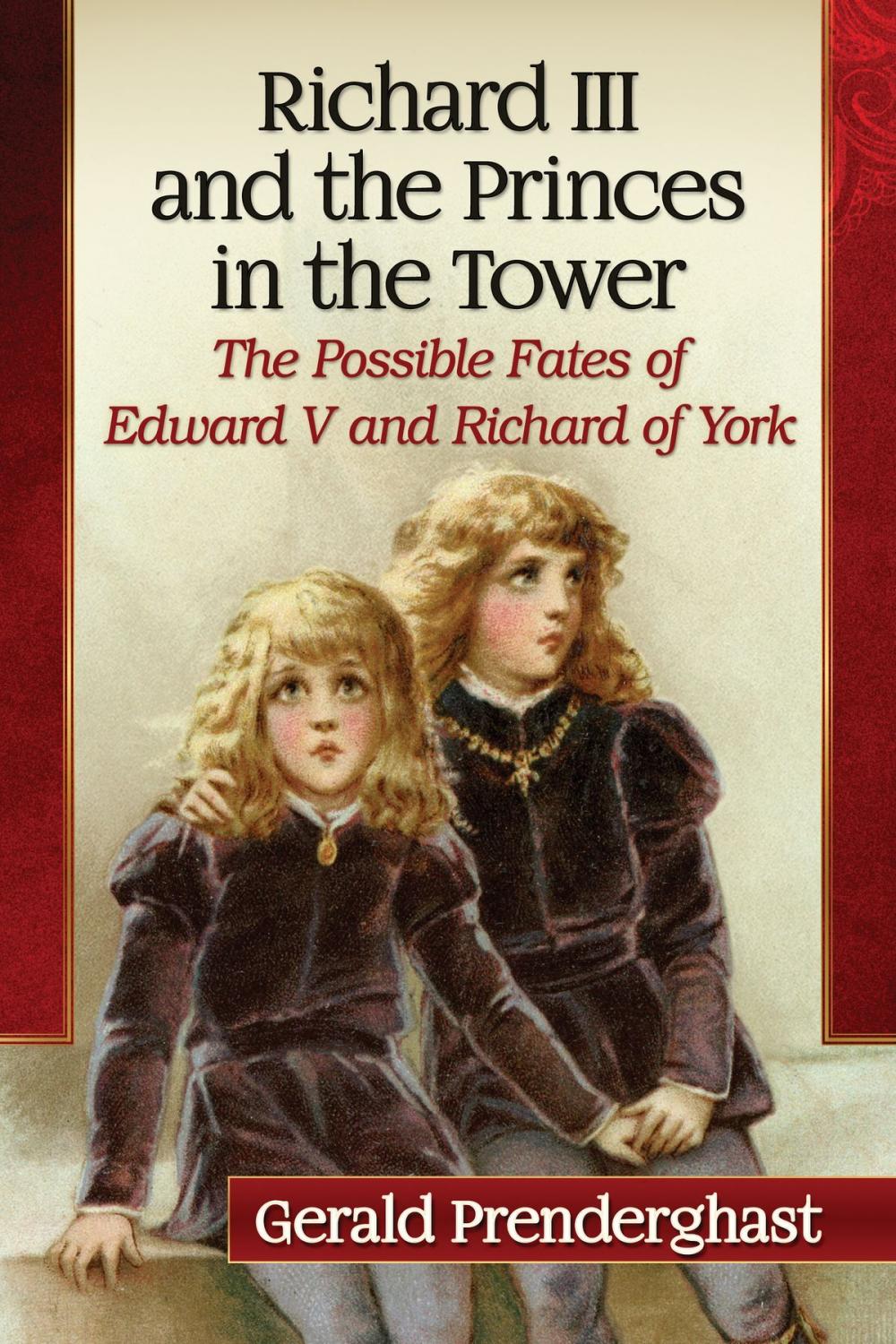 Big bigCover of Richard III and the Princes in the Tower