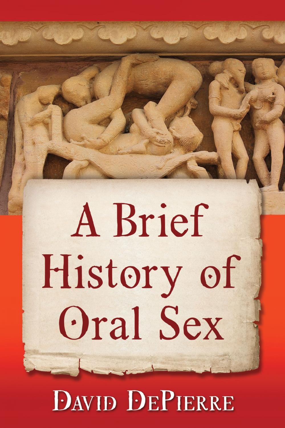 Big bigCover of A Brief History of Oral Sex