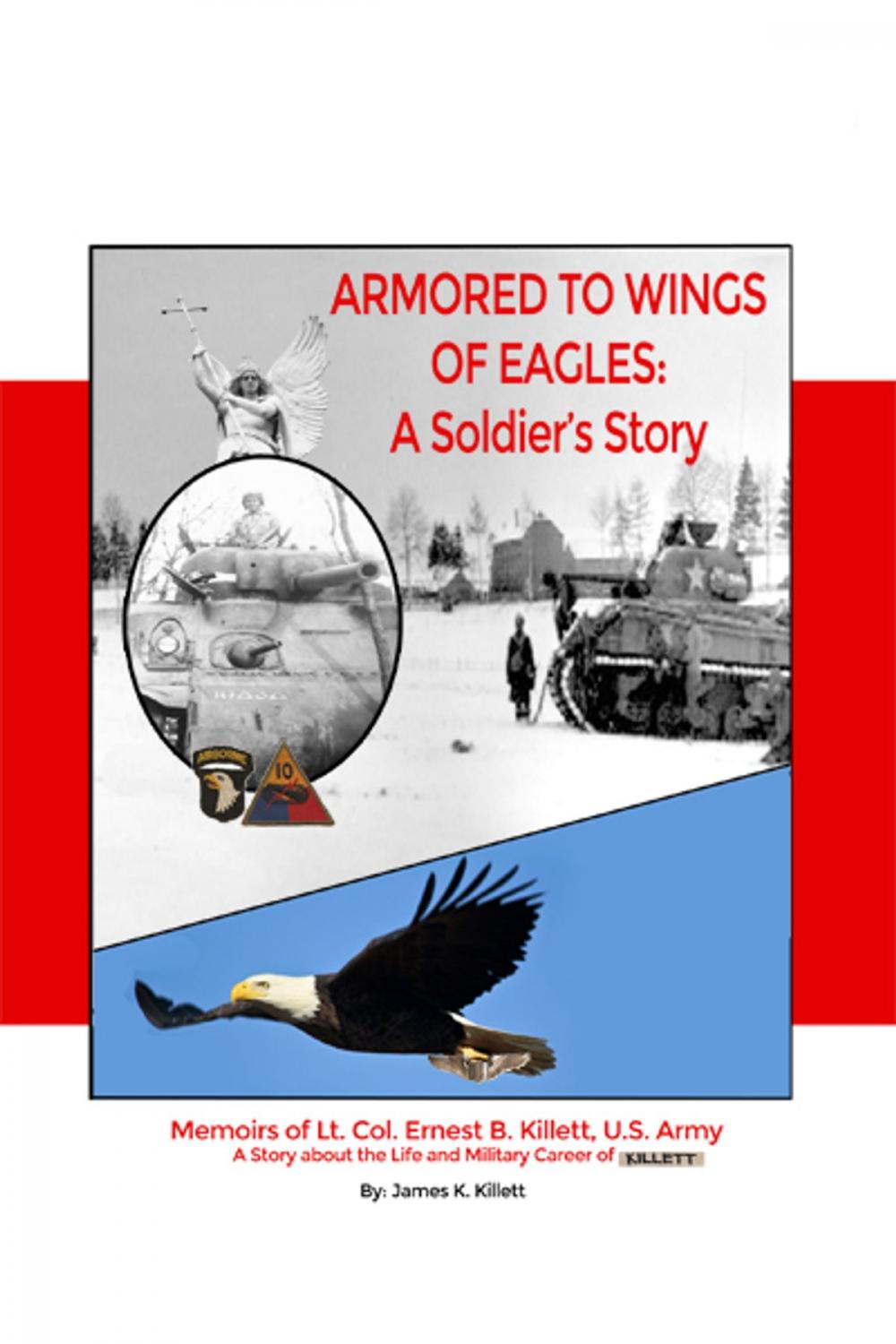 Big bigCover of Armored to Wings of Eagles: A Soldier’s Story