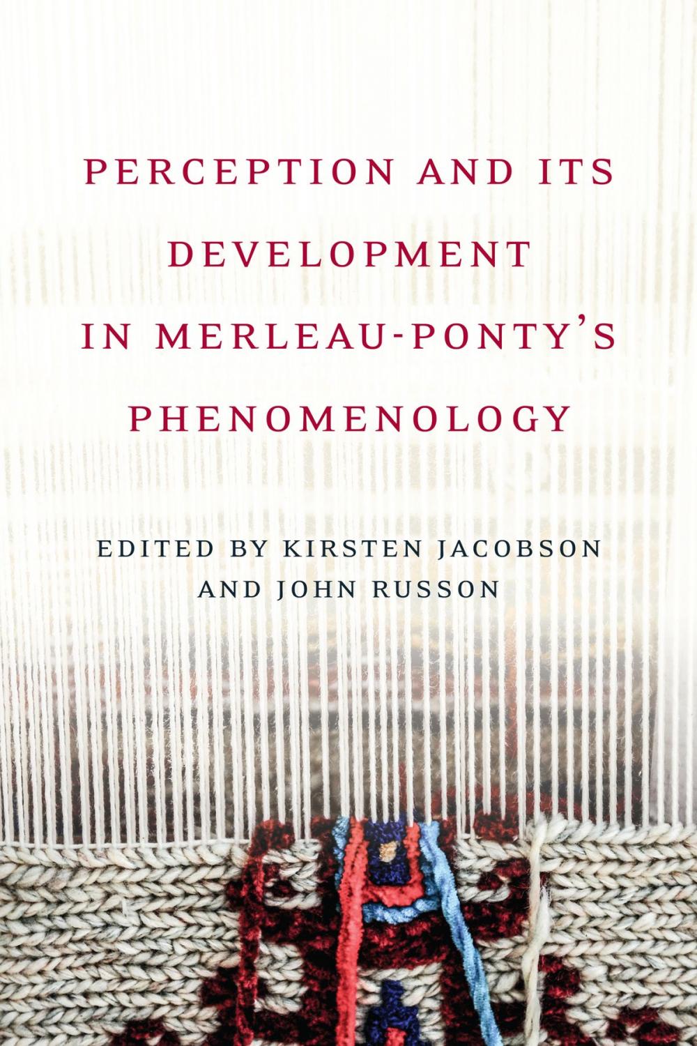 Big bigCover of Perception and its Development in Merleau-Ponty's Phemenology