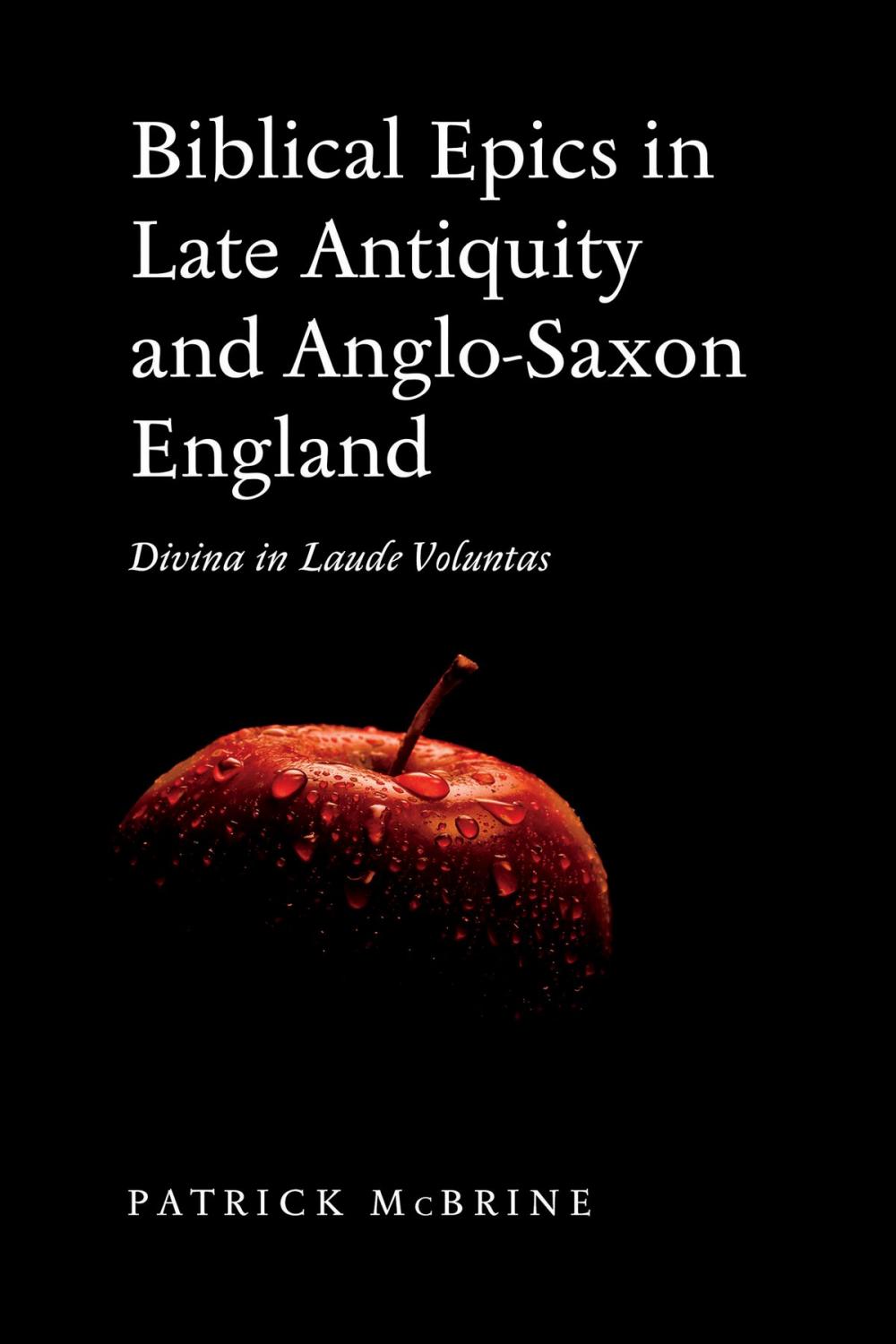 Big bigCover of Biblical Epics in Late Antiquity and Anglo-Saxon England