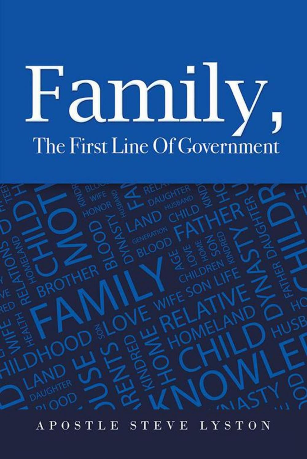 Big bigCover of Family, the First Line of Government