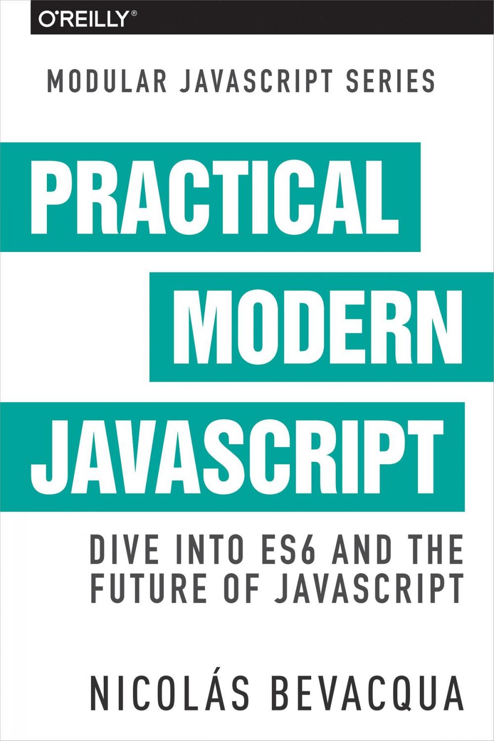 Big bigCover of Practical Modern JavaScript