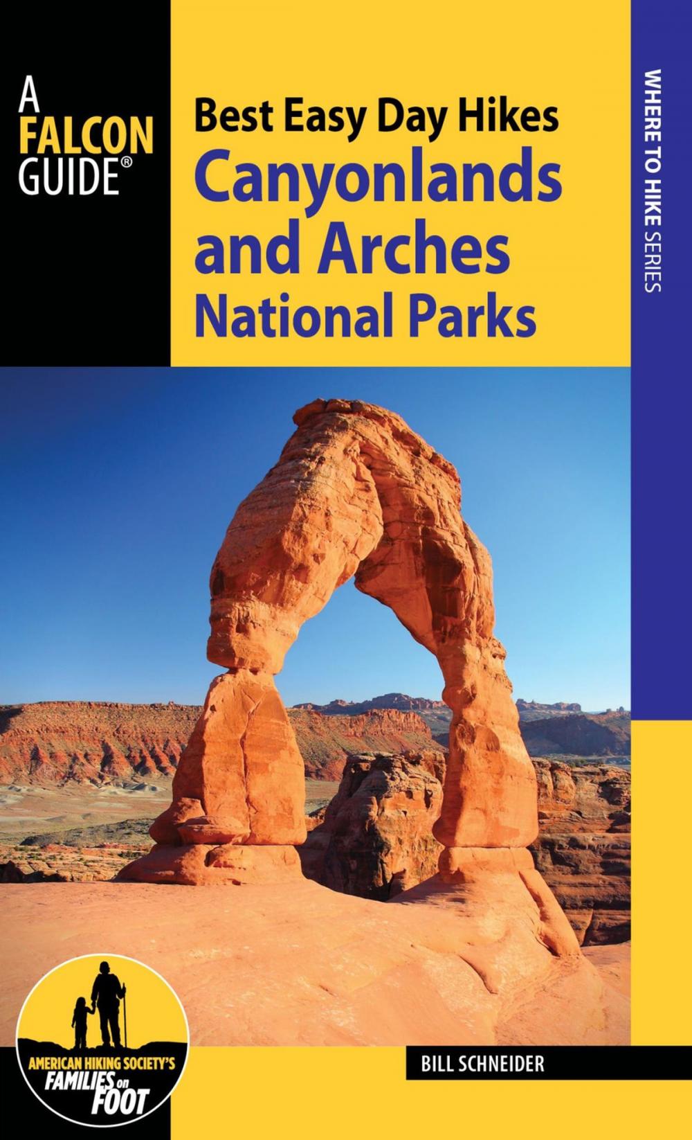 Big bigCover of Best Easy Day Hikes Canyonlands and Arches National Parks