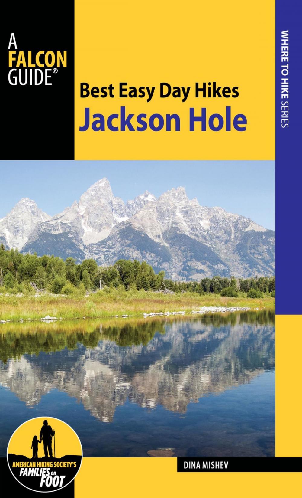 Big bigCover of Best Easy Day Hikes Jackson Hole