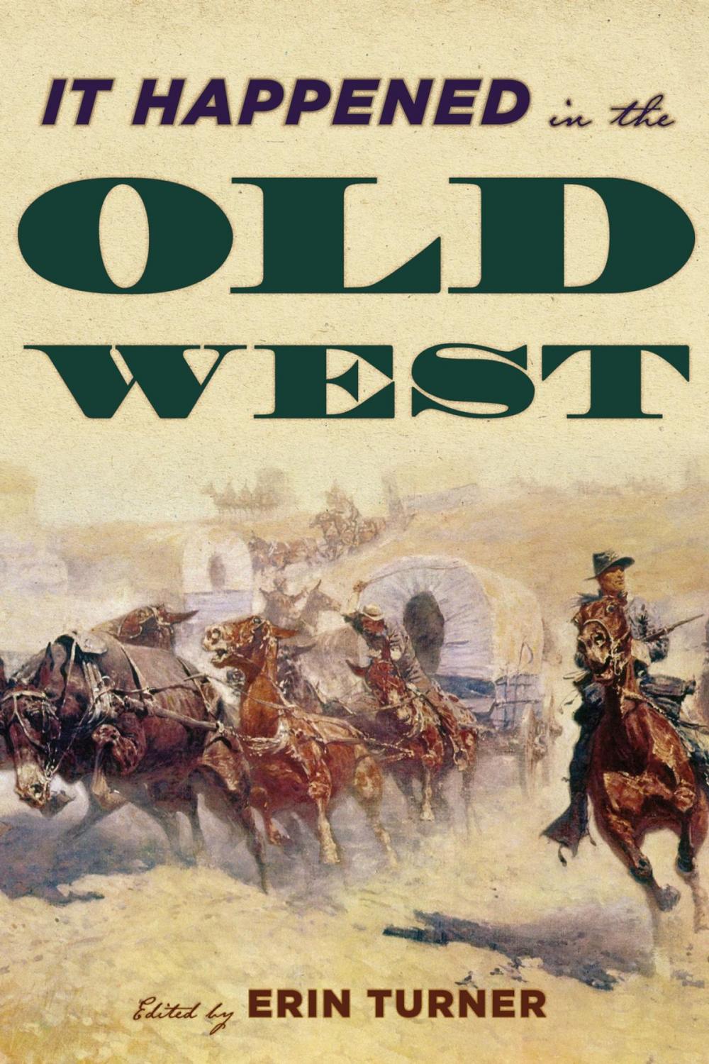 Big bigCover of It Happened in the Old West