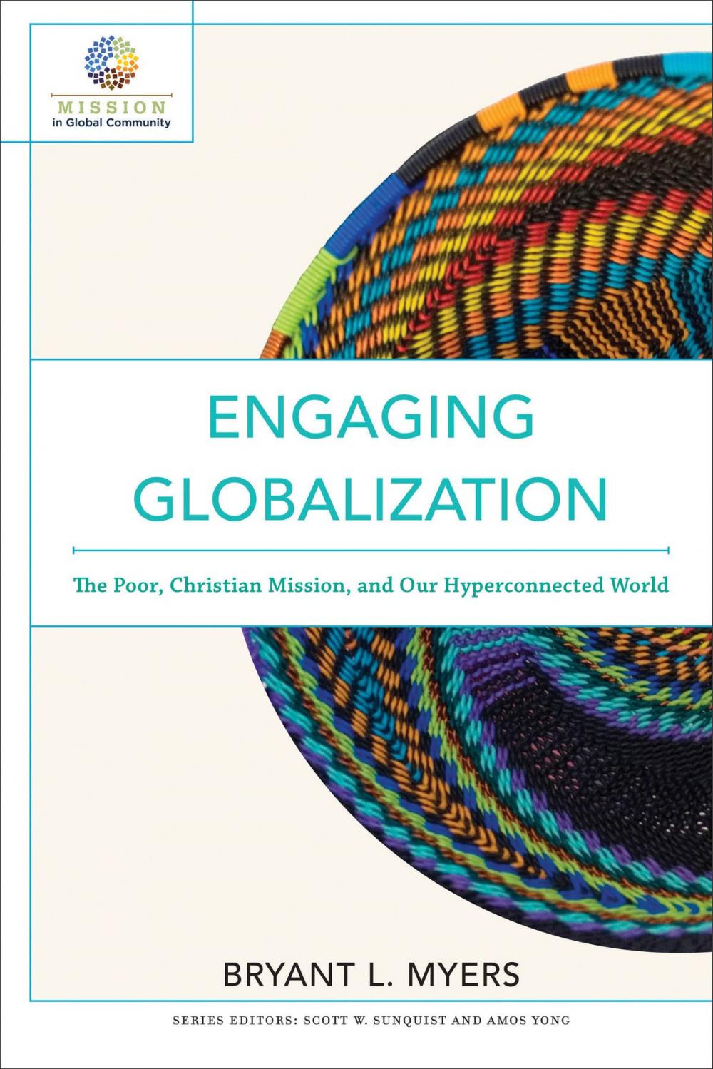 Big bigCover of Engaging Globalization (Mission in Global Community)