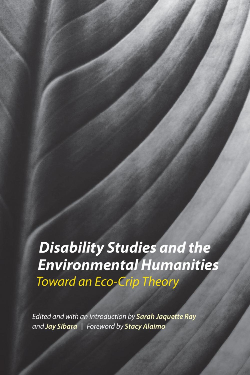 Big bigCover of Disability Studies and the Environmental Humanities