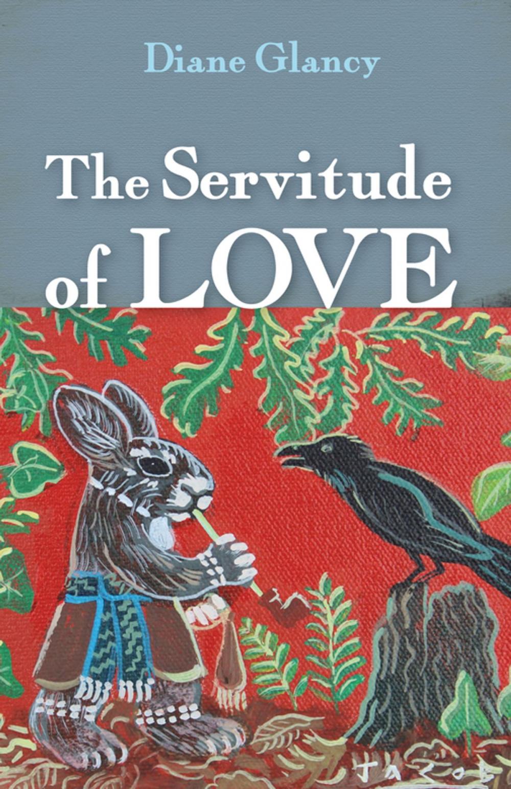 Big bigCover of The Servitude of Love