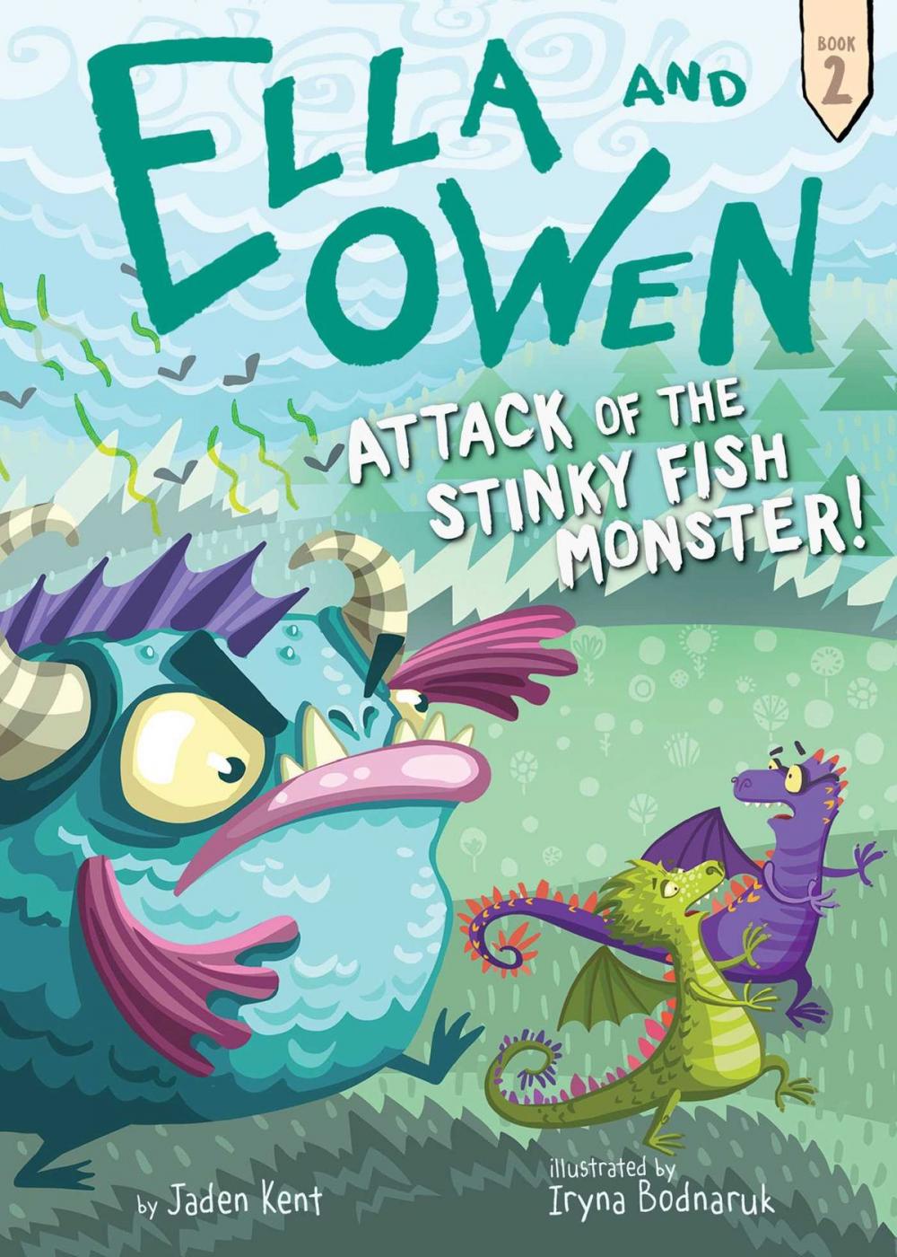 Big bigCover of Ella and Owen 2: Attack of the Stinky Fish Monster!