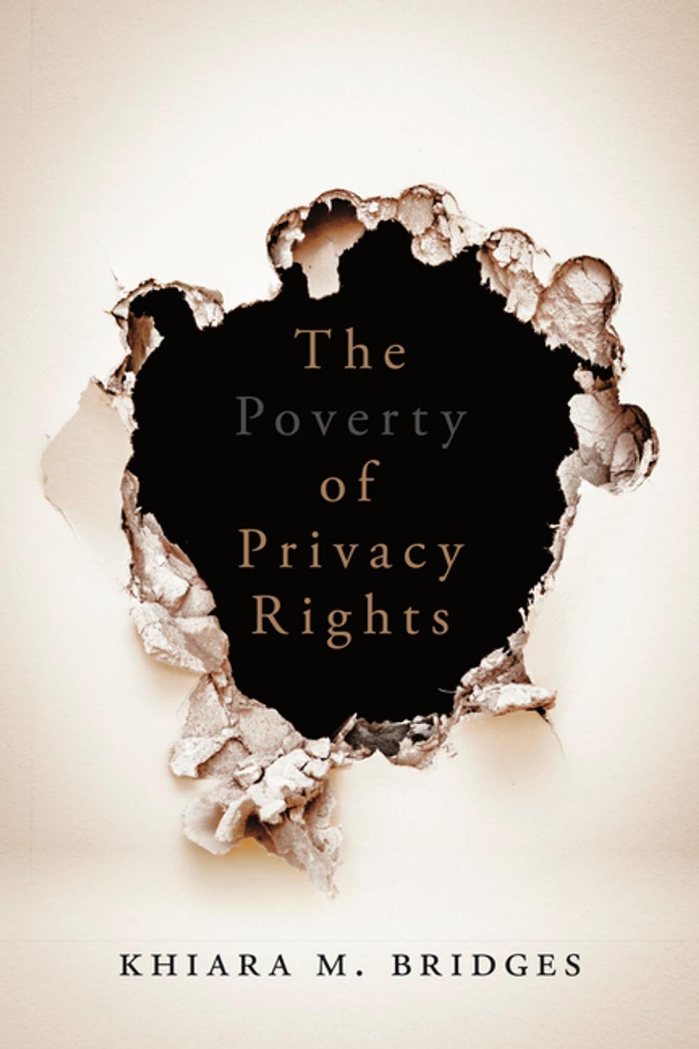 Big bigCover of The Poverty of Privacy Rights