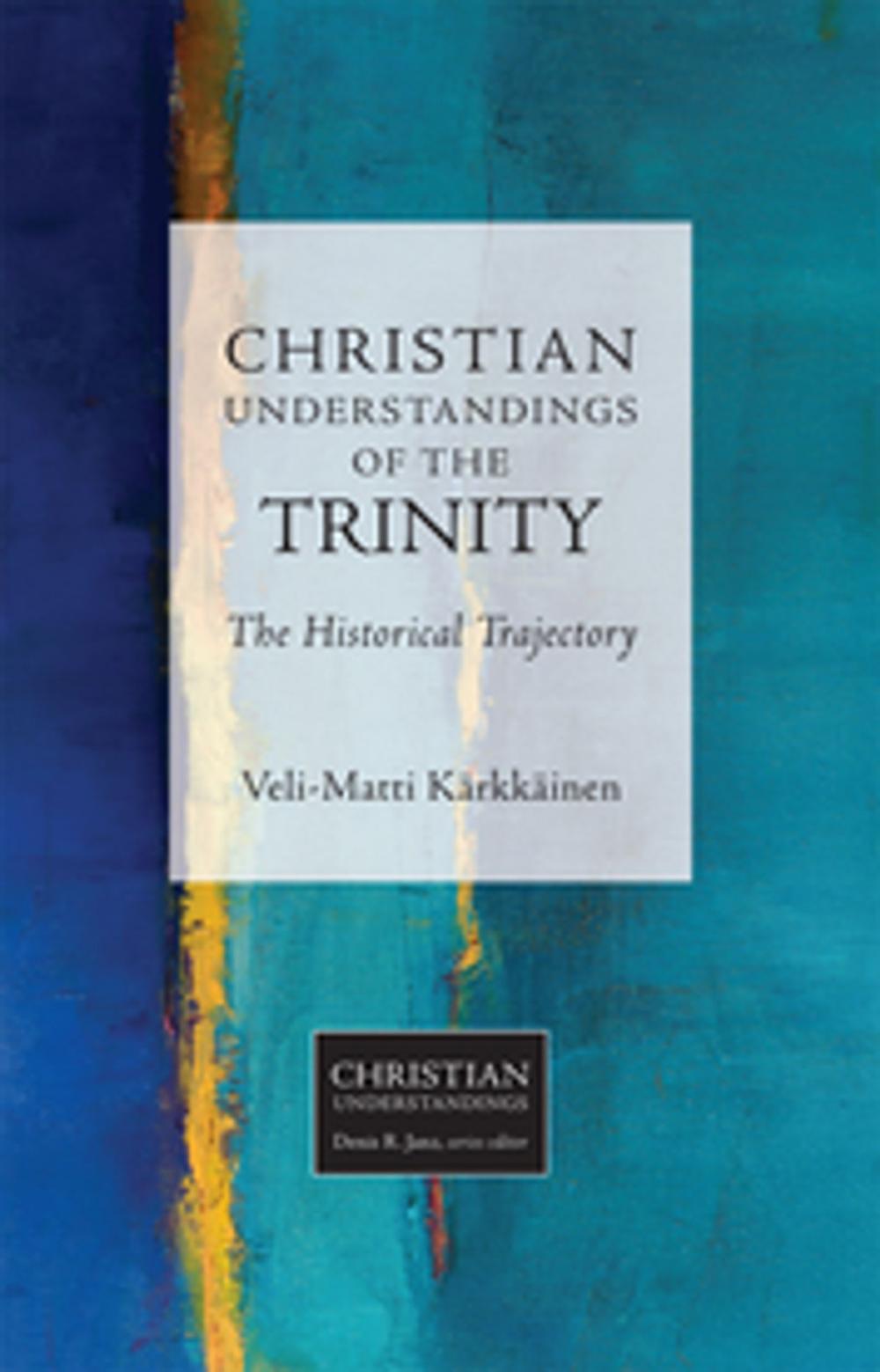 Big bigCover of Christian Understandings of the Trinity