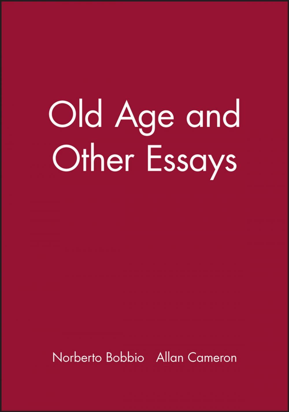 Big bigCover of Old Age and Other Essays