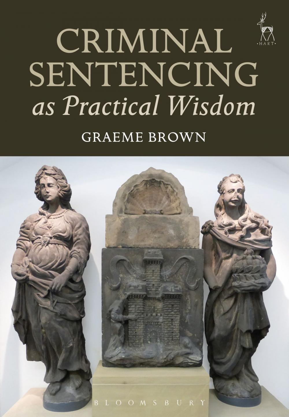 Big bigCover of Criminal Sentencing as Practical Wisdom