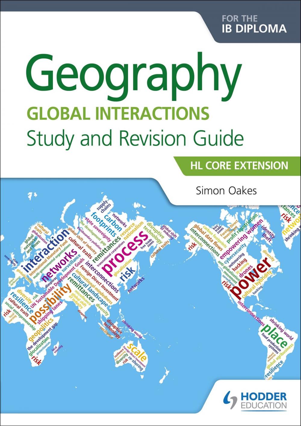 Big bigCover of Geography for the IB Diploma Study and Revision Guide HL Core Extension