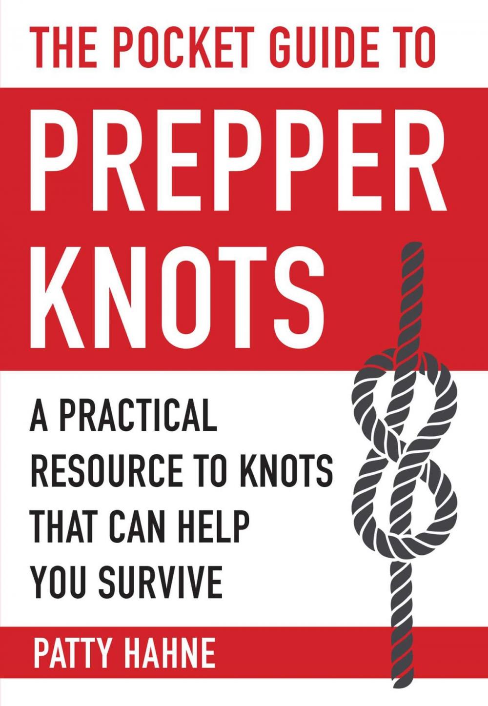 Big bigCover of The Pocket Guide to Prepper Knots