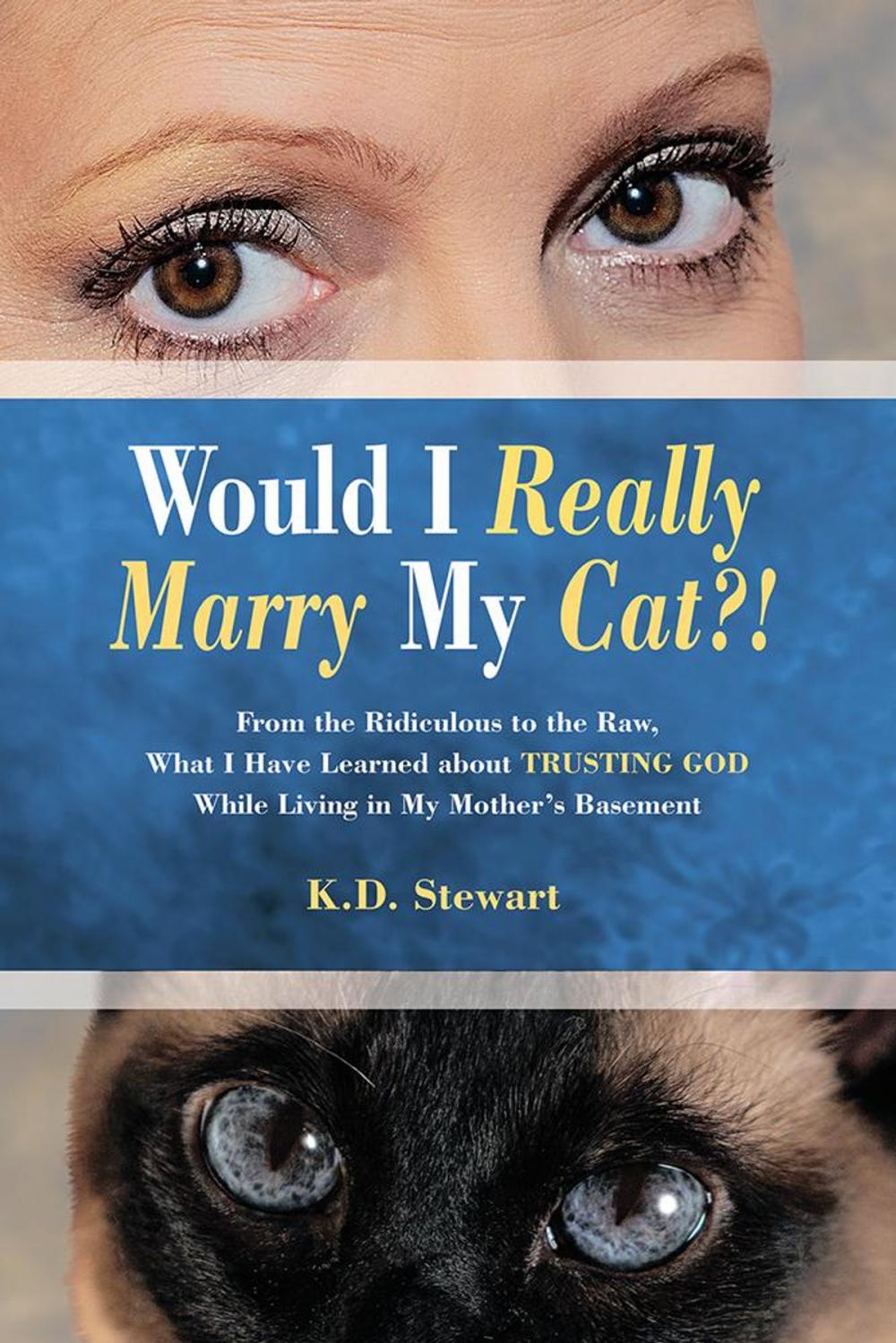 Big bigCover of Would I Really Marry My Cat?!