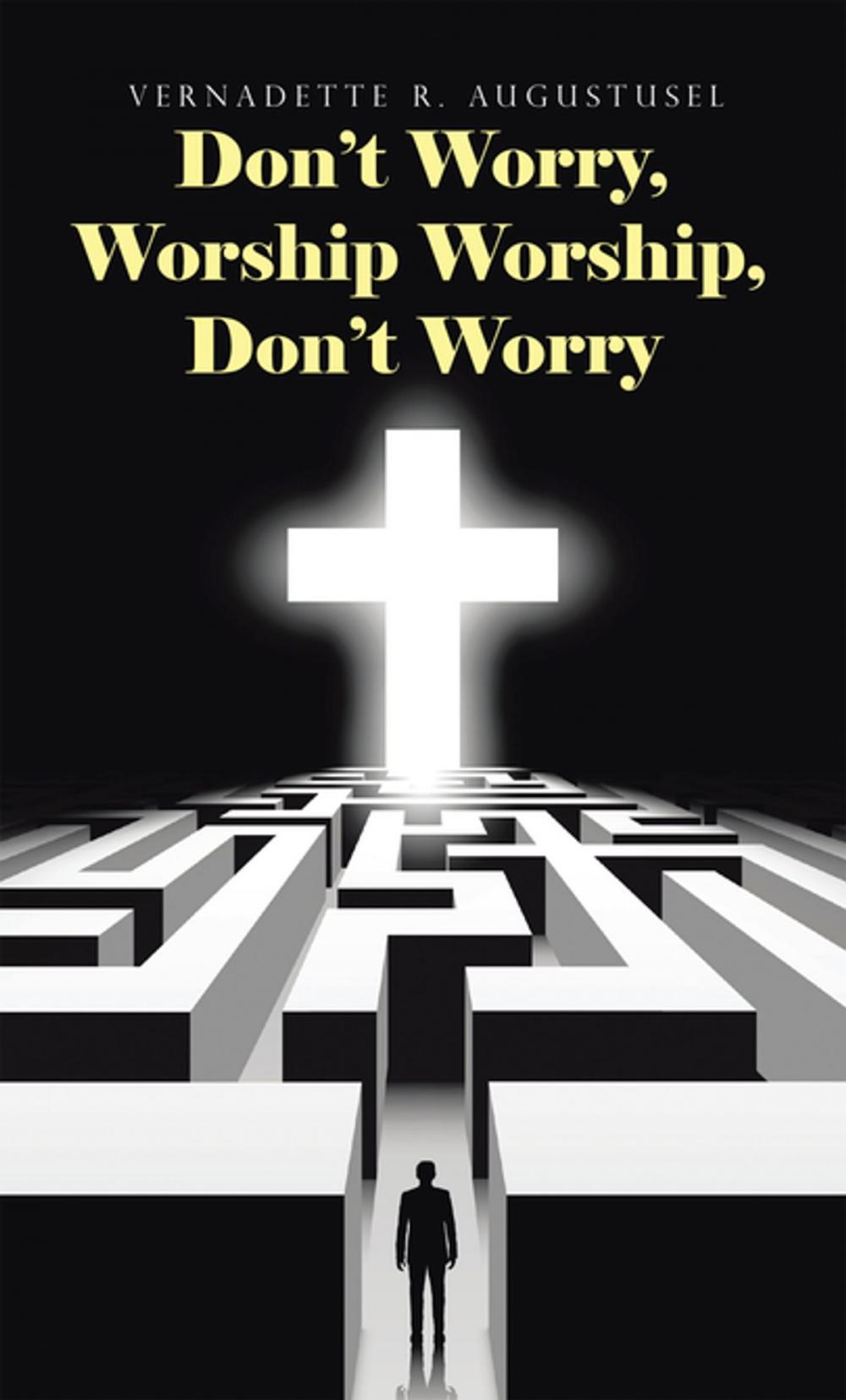 Big bigCover of Don’T Worry, Worship Worship, Don’T Worry