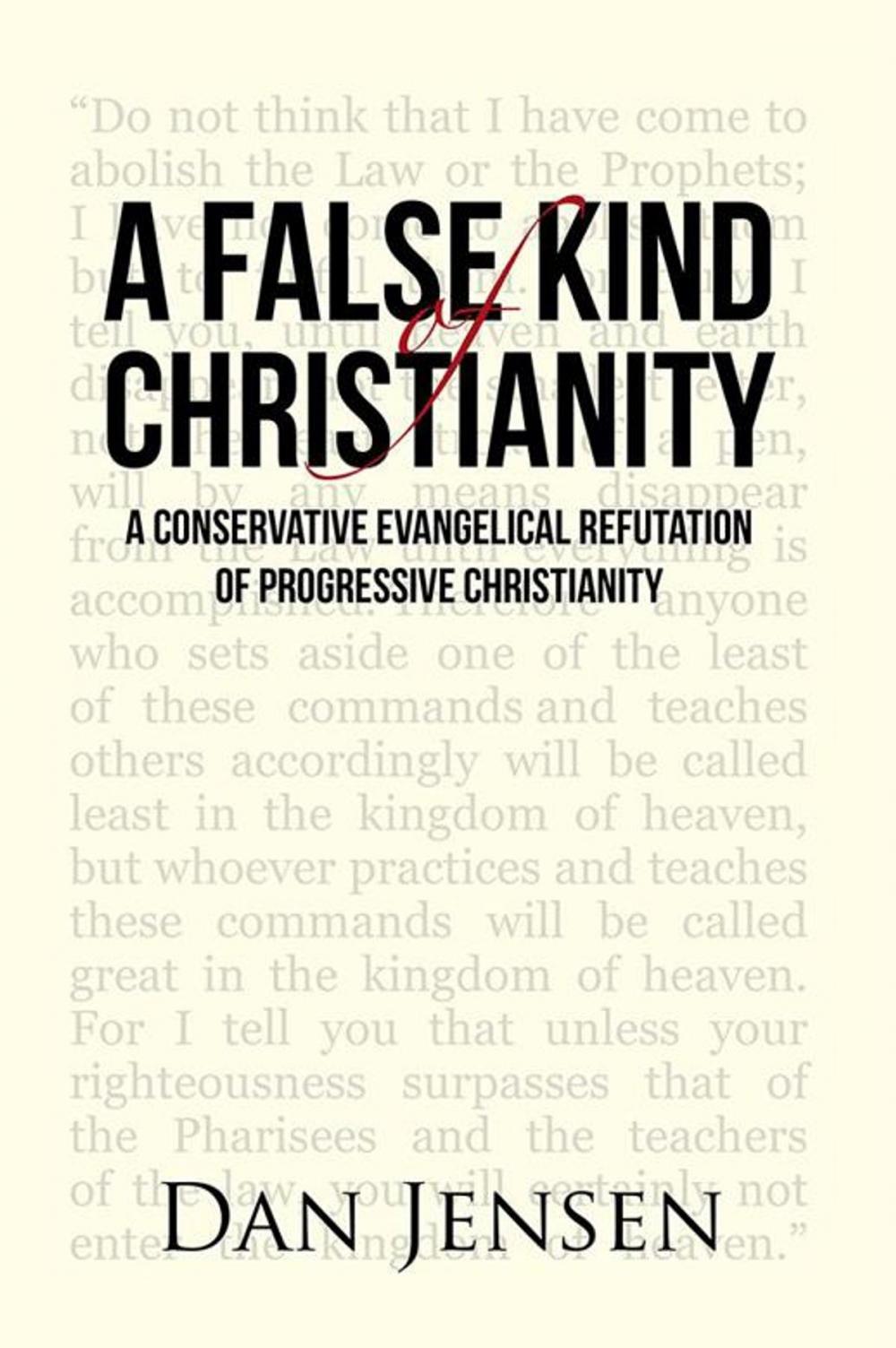 Big bigCover of A False Kind of Christianity