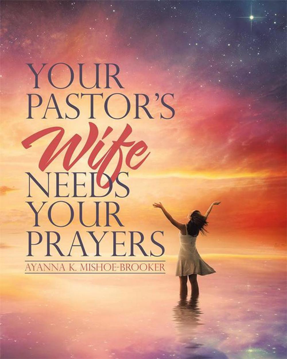 Big bigCover of Your Pastor’S Wife Needs Your Prayers