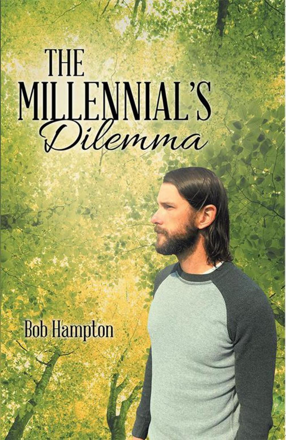 Big bigCover of The Millennial’S Dilemma