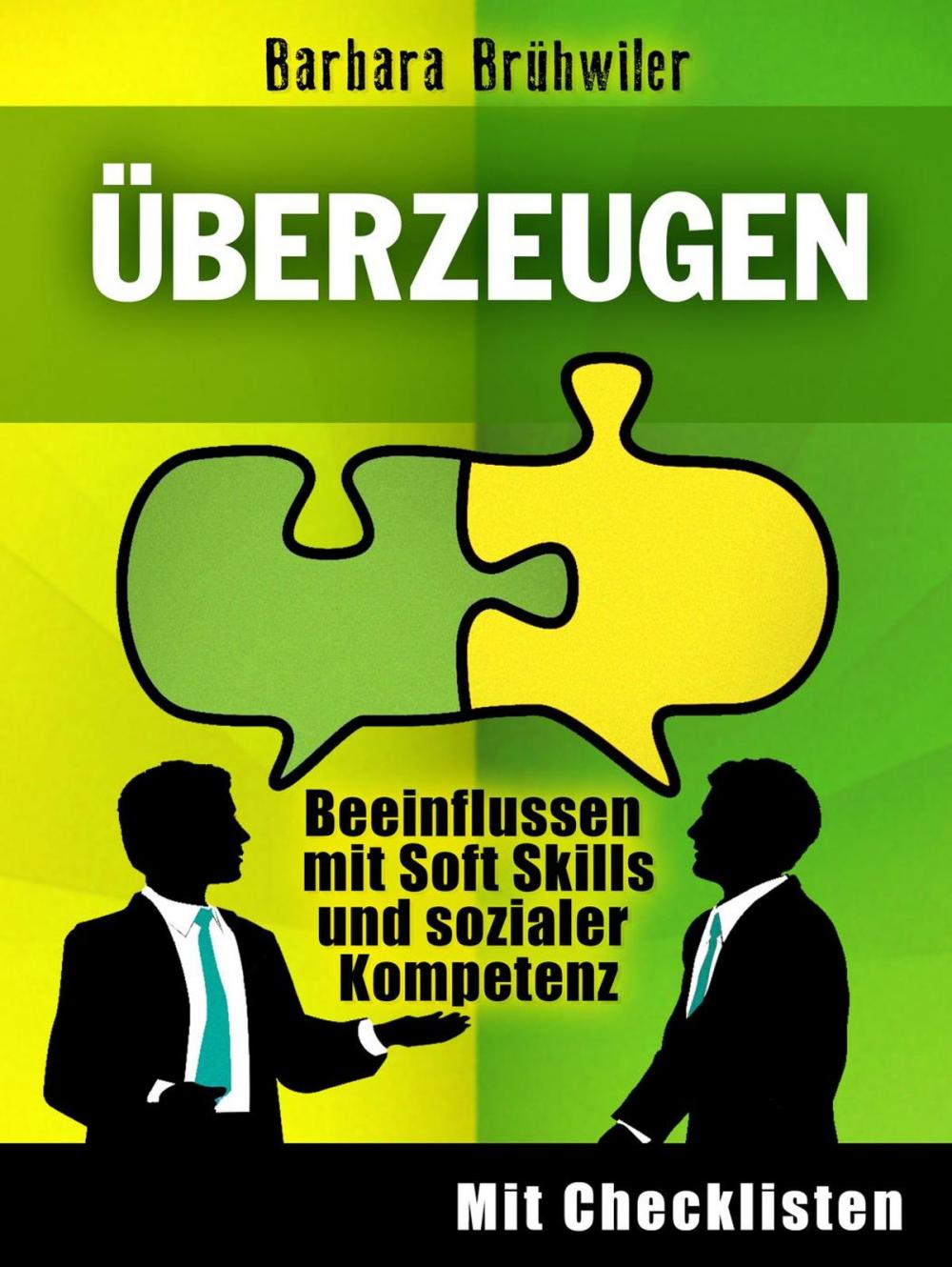 Big bigCover of Überzeugen: Beeinflussen mit Soft Skills und sozialer Kompetenz