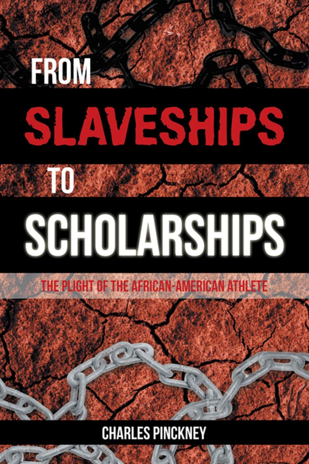 Big bigCover of From Slaveships to Scholarships