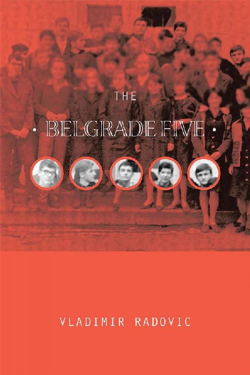 Big bigCover of The Belgrade Five