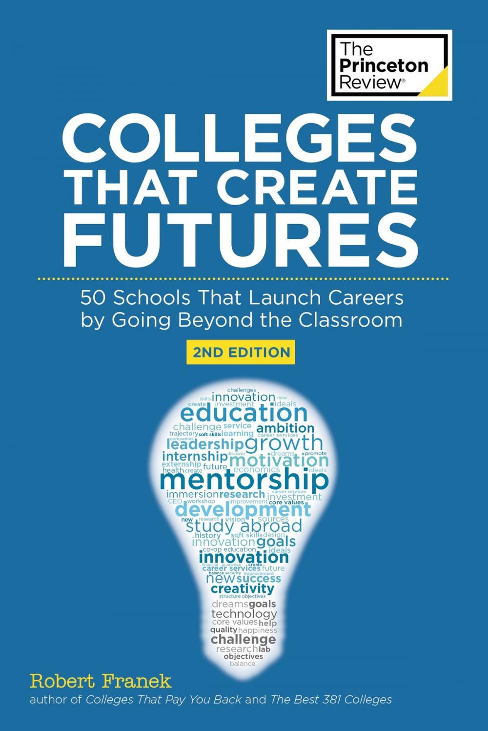 Big bigCover of Colleges That Create Futures, 2nd Edition