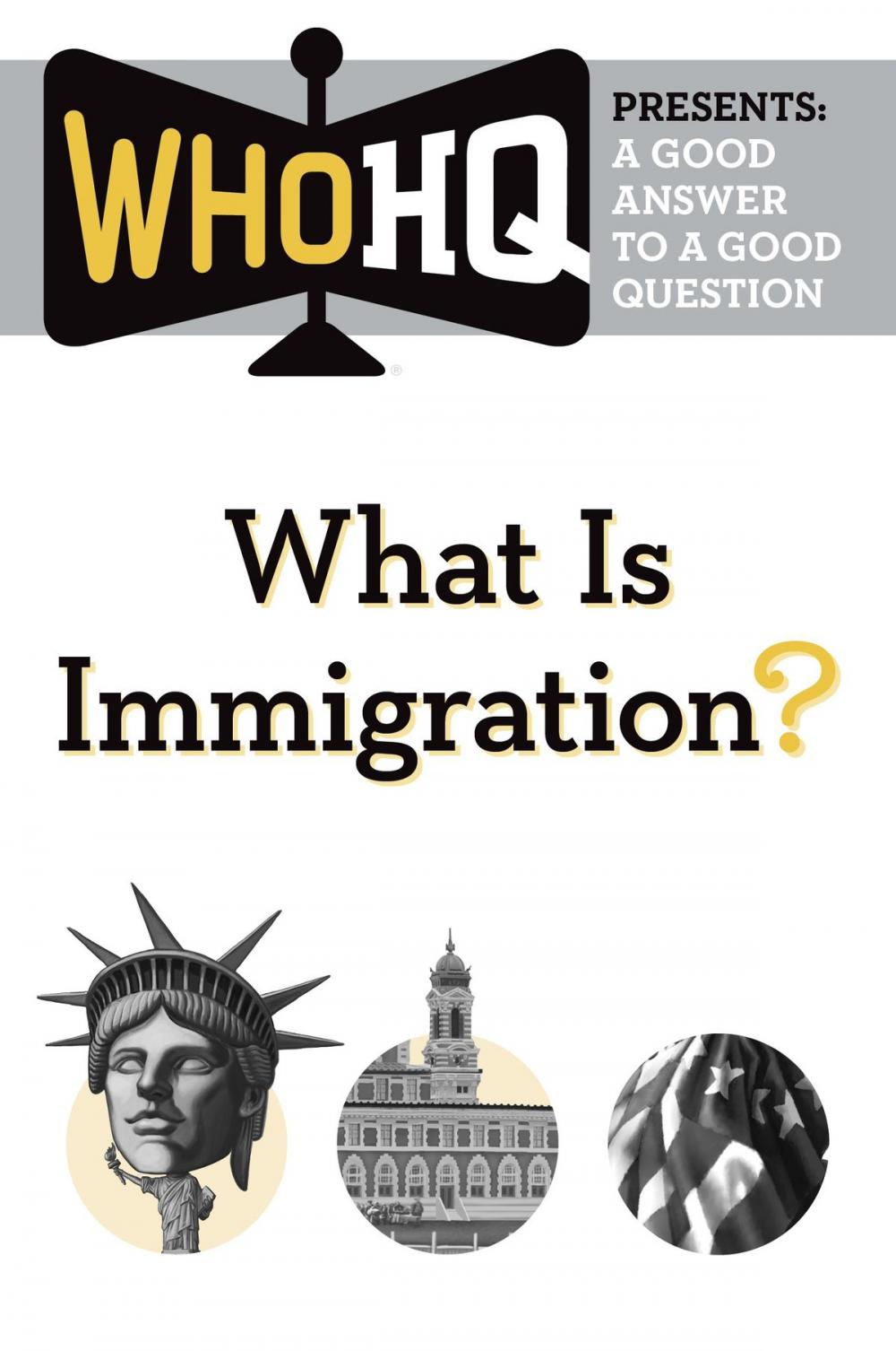 Big bigCover of What Is Immigration?