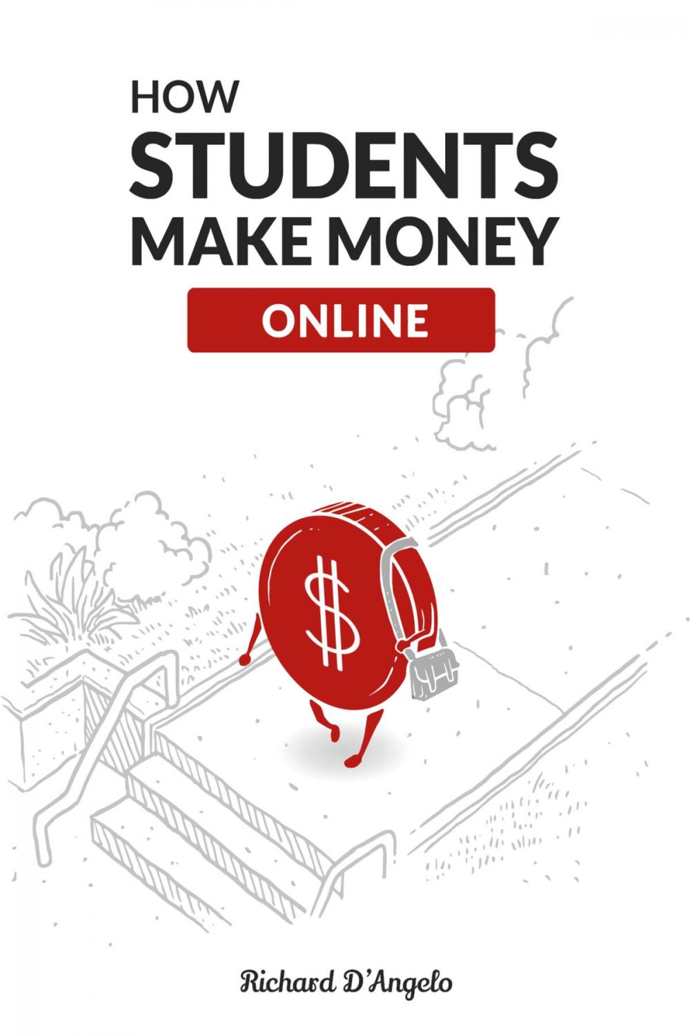 Big bigCover of How Students Make Money Online