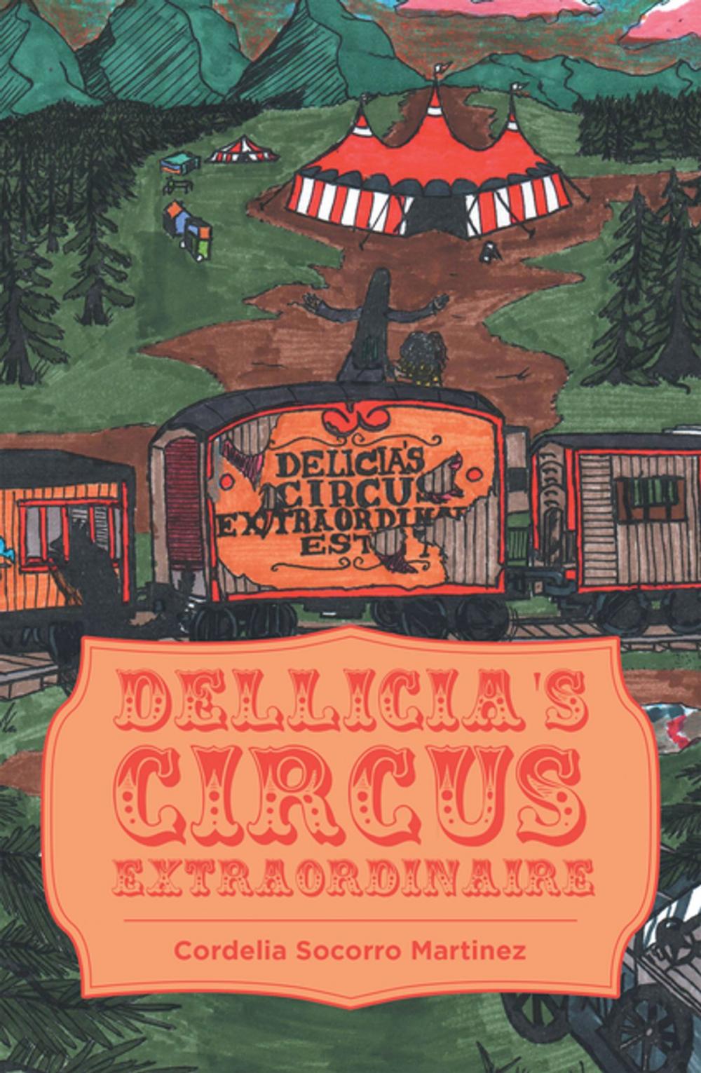 Big bigCover of Dellicia’S Circus Extraordinaire