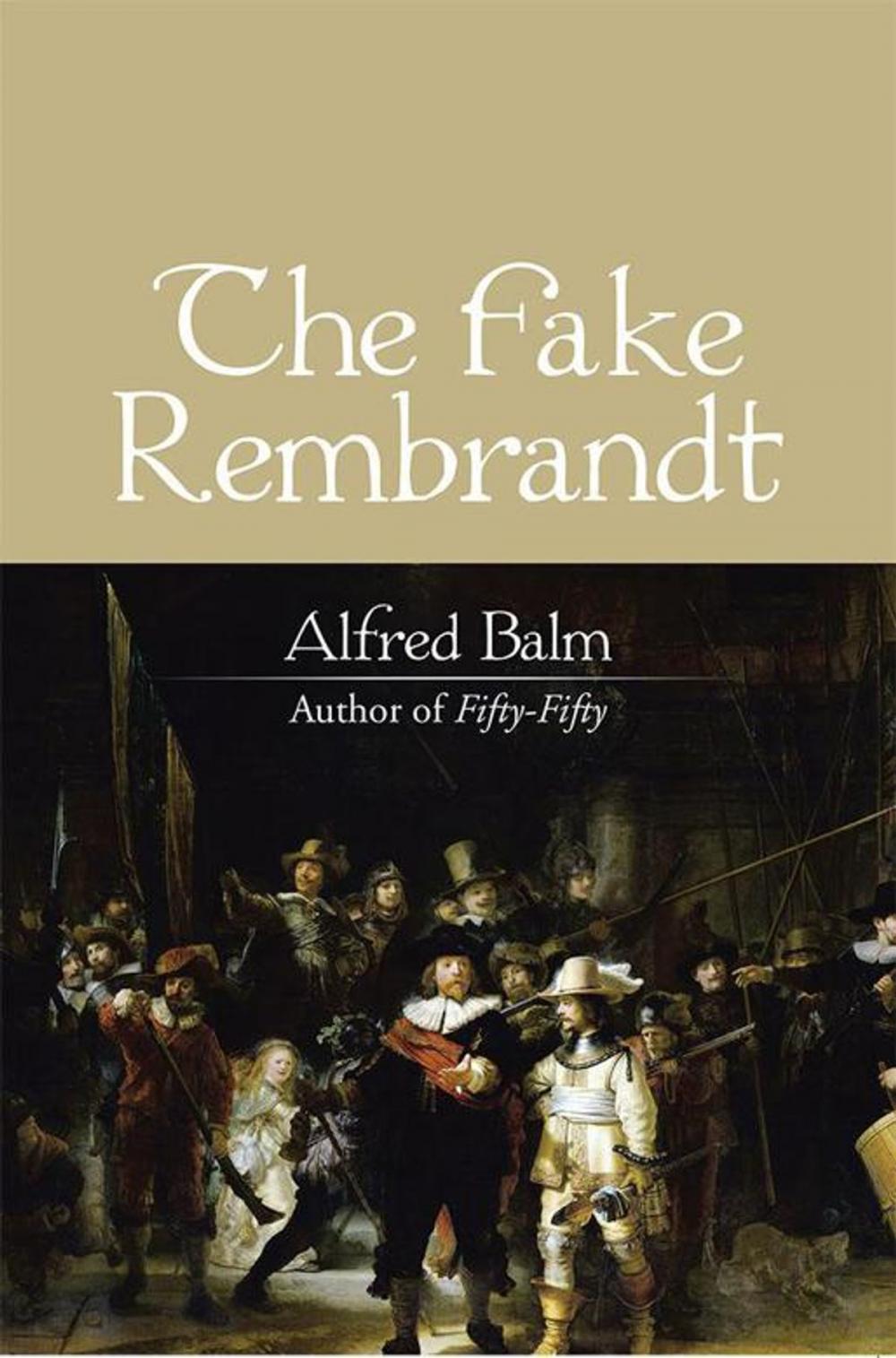 Big bigCover of The Fake Rembrandt