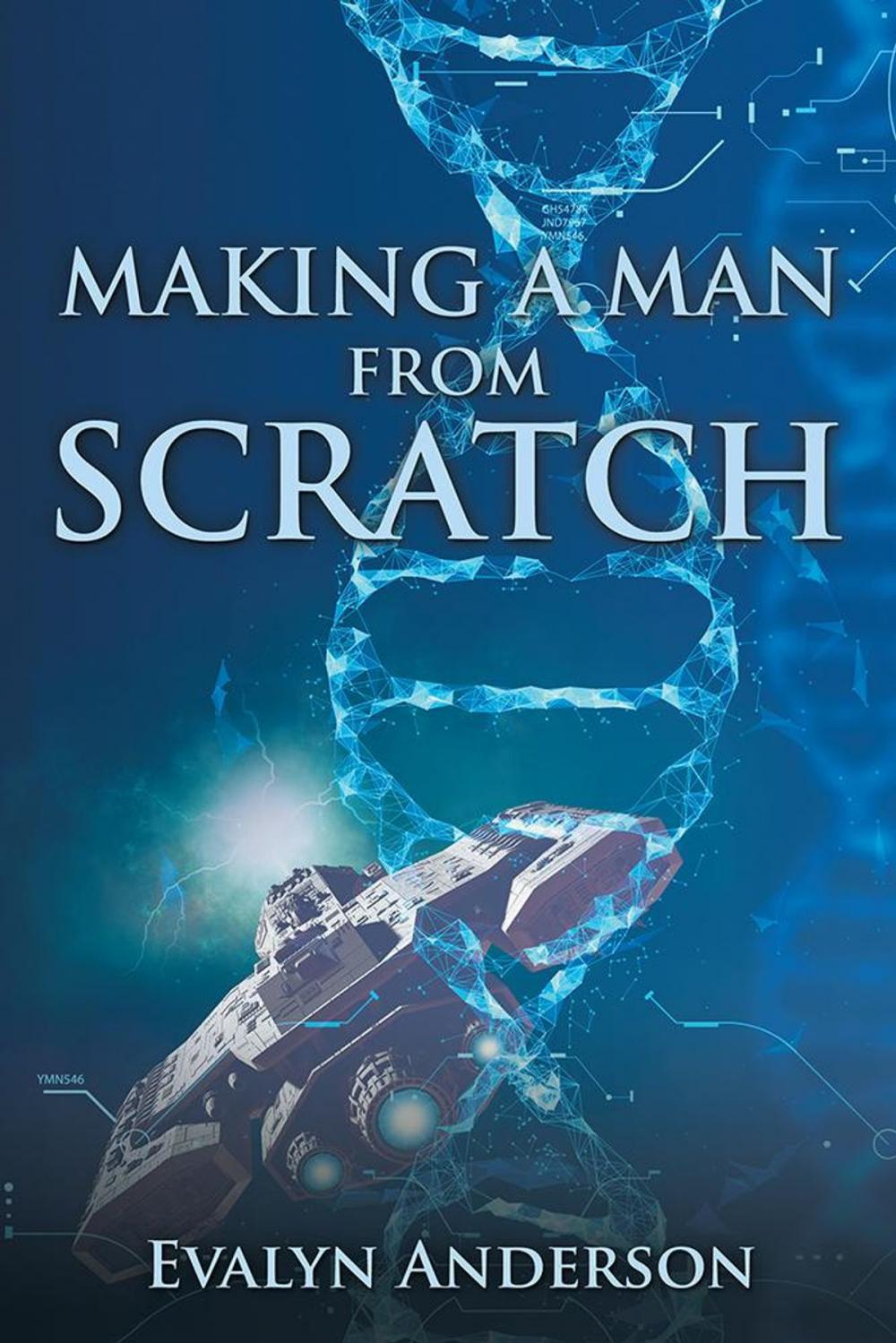 Big bigCover of Making a Man from Scratch