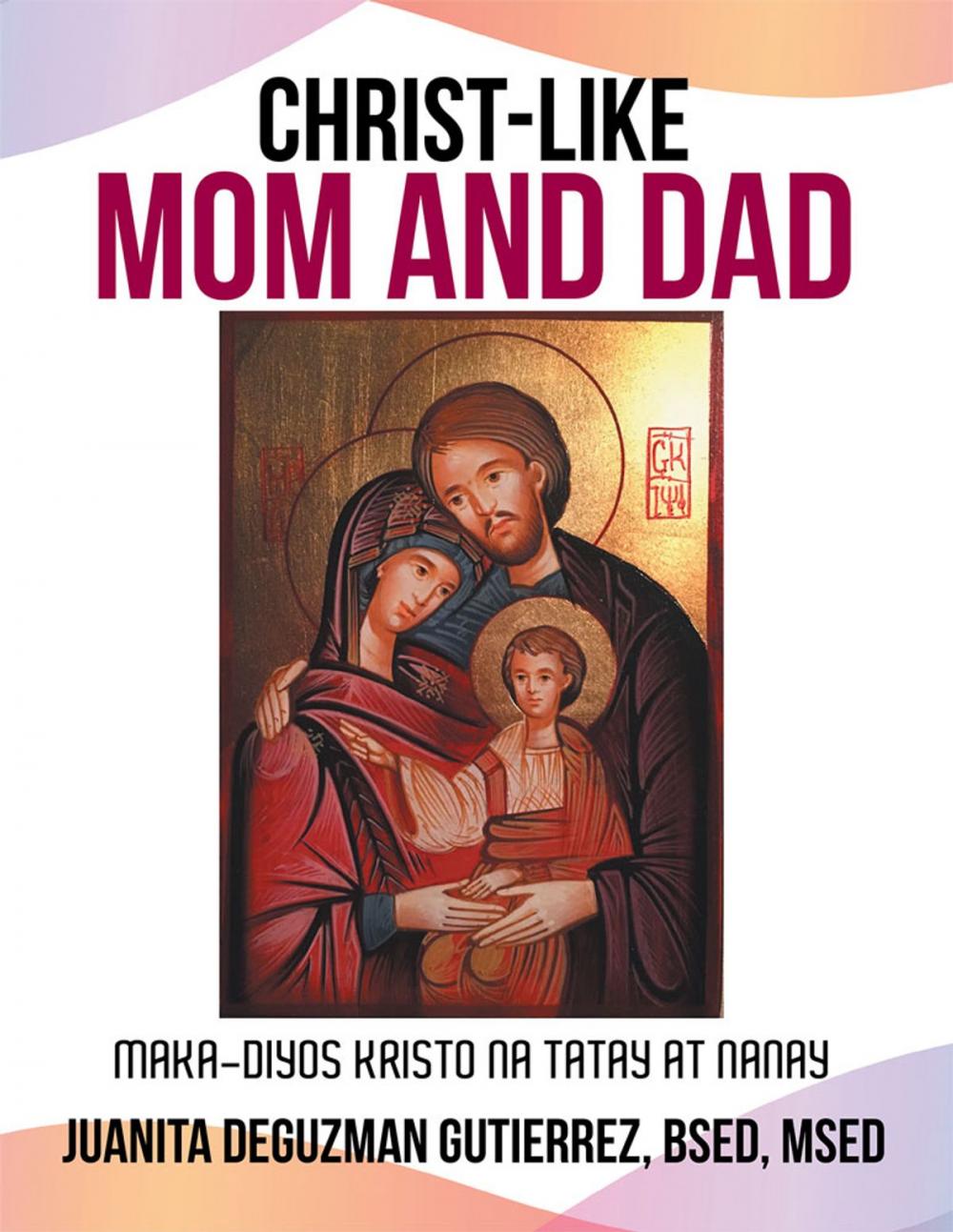 Big bigCover of Christ-Like Mom and Dad