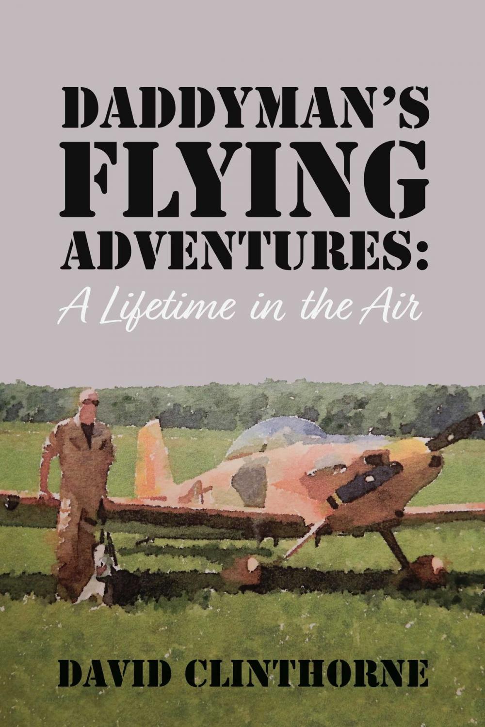 Big bigCover of Daddyman's Flying Adventures