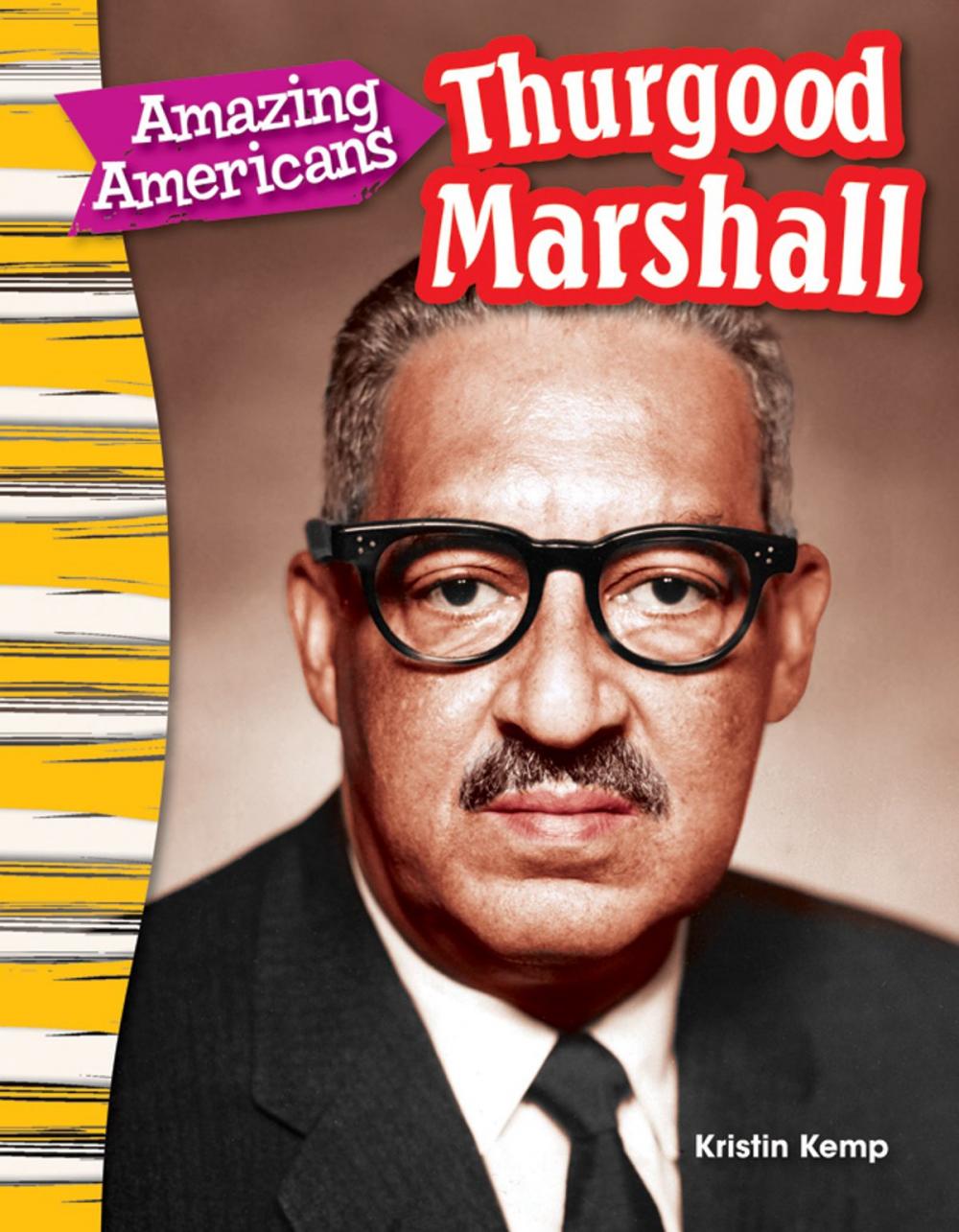 Big bigCover of Amazing Americans: Thurgood Marshall