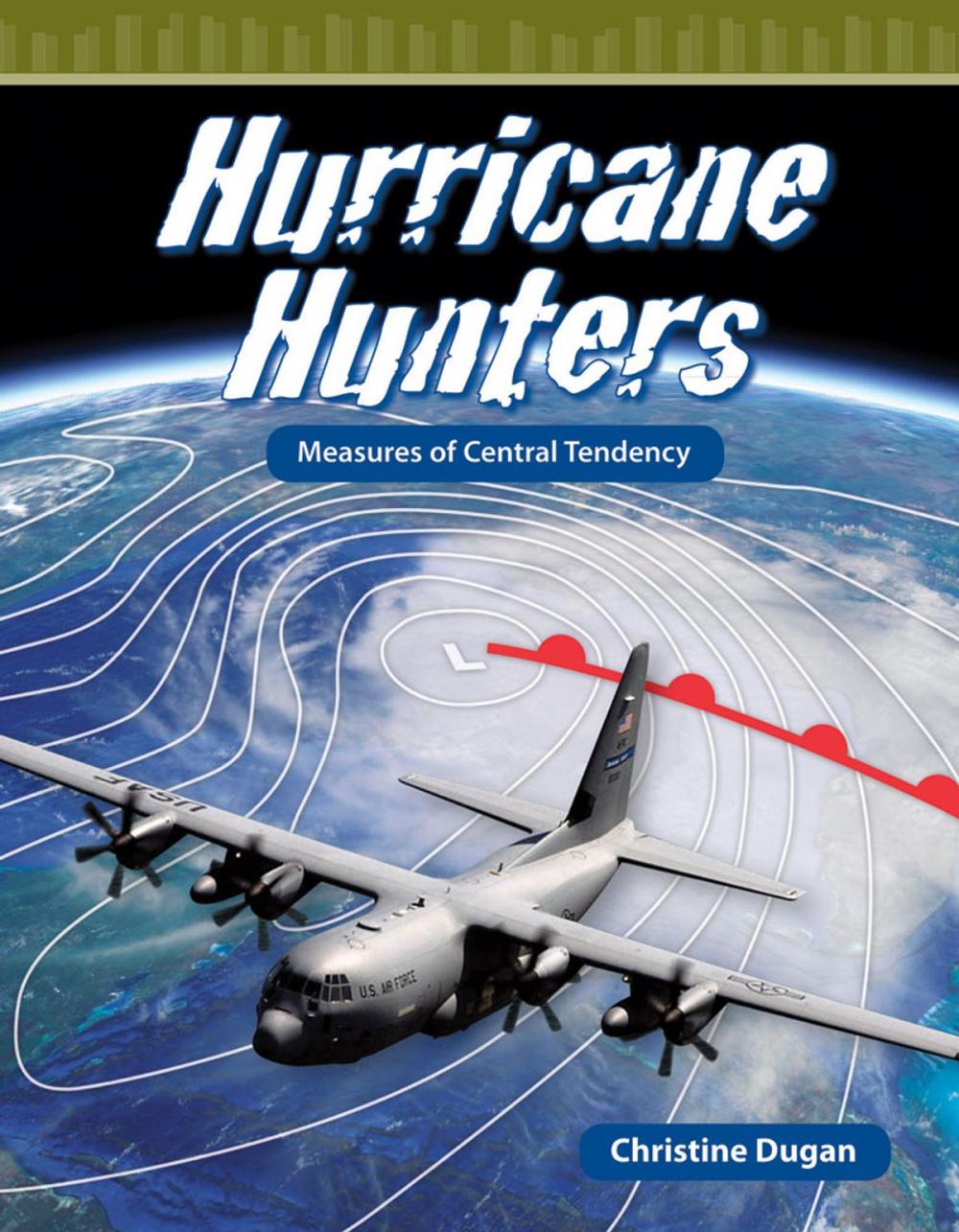 Big bigCover of Hurricane Hunters: Measures of Central Tendency