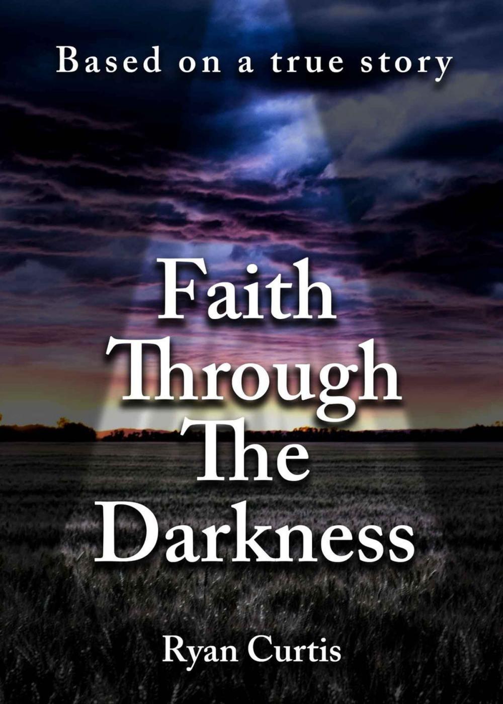 Big bigCover of Faith Through The Darkness