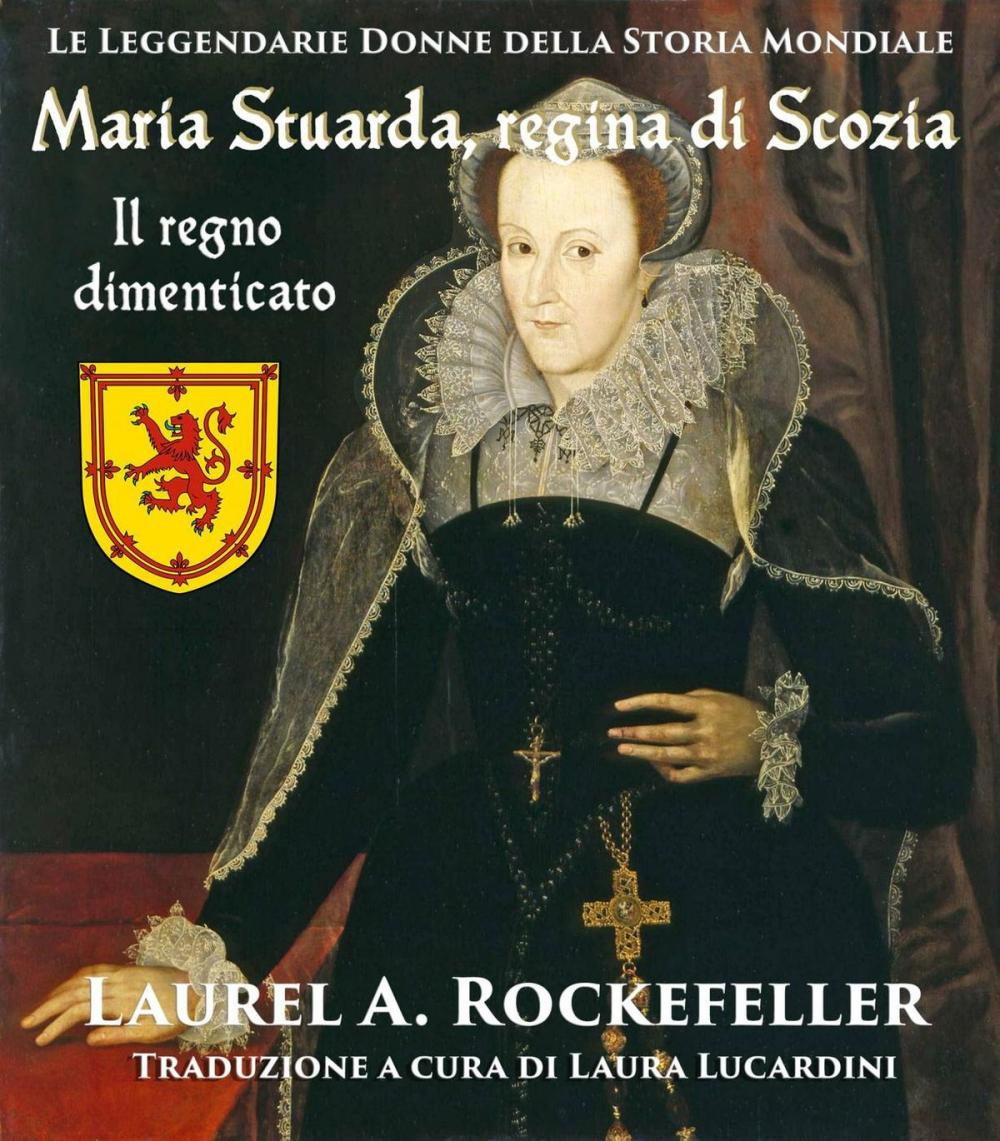 Big bigCover of Maria Stuarda regina di Scozia: il regno dimenticato