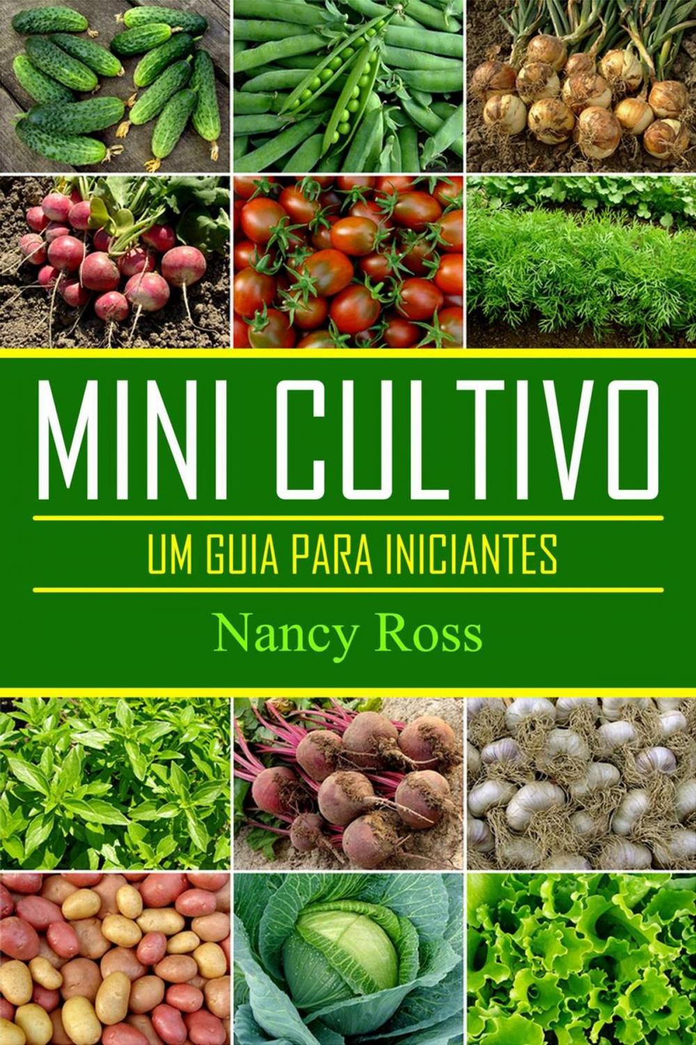 Big bigCover of Mini Cultivo - Um Guia Para Iniciantes