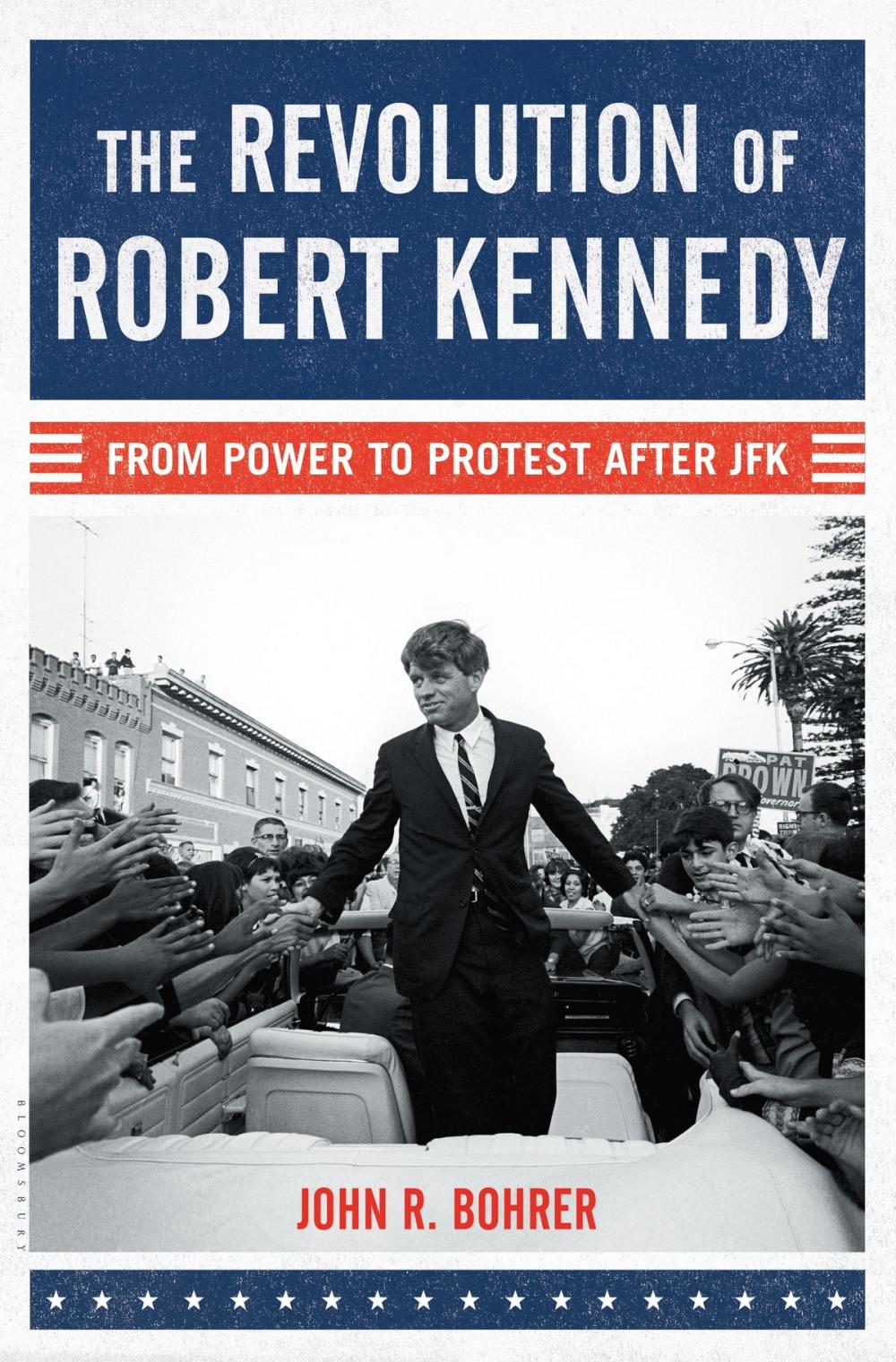 Big bigCover of The Revolution of Robert Kennedy