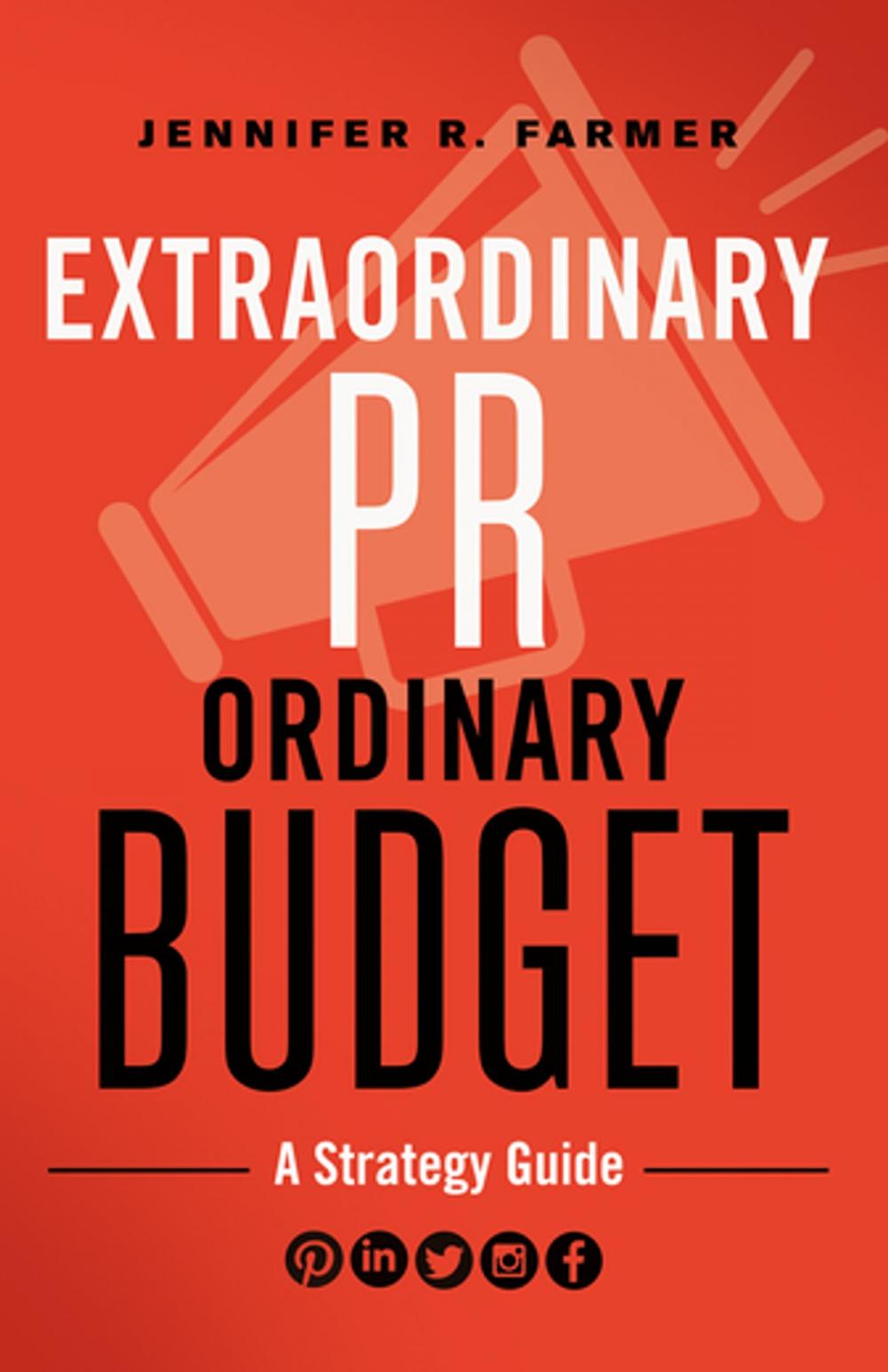 Big bigCover of Extraordinary PR, Ordinary Budget