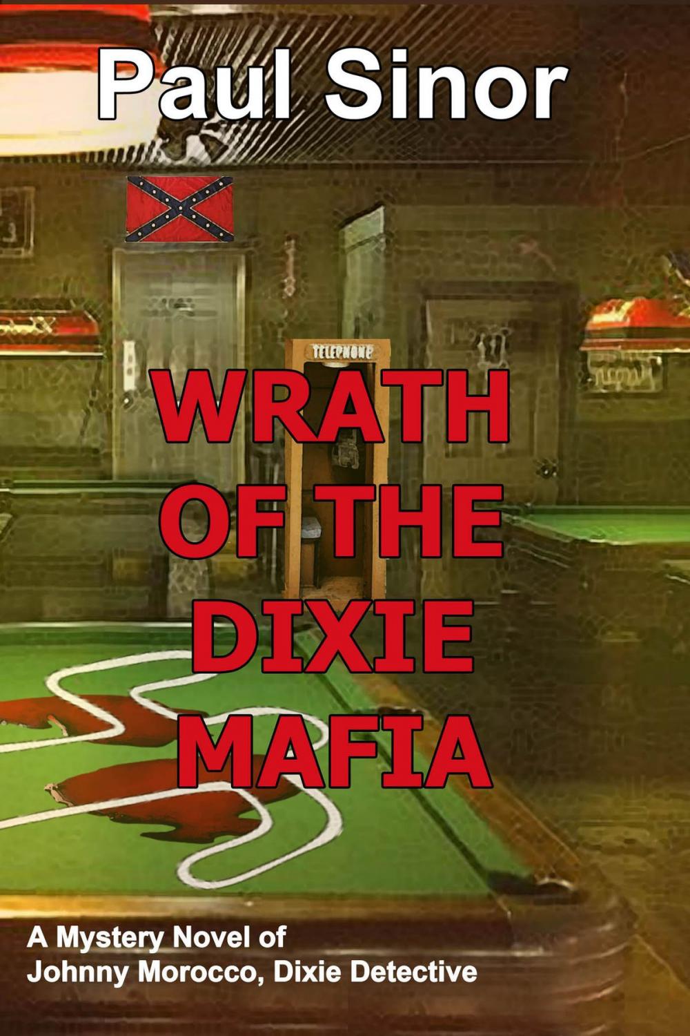 Big bigCover of Wrath of the Dixie Mafia