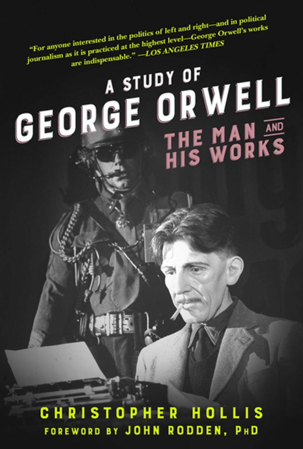 Big bigCover of A Study of George Orwell