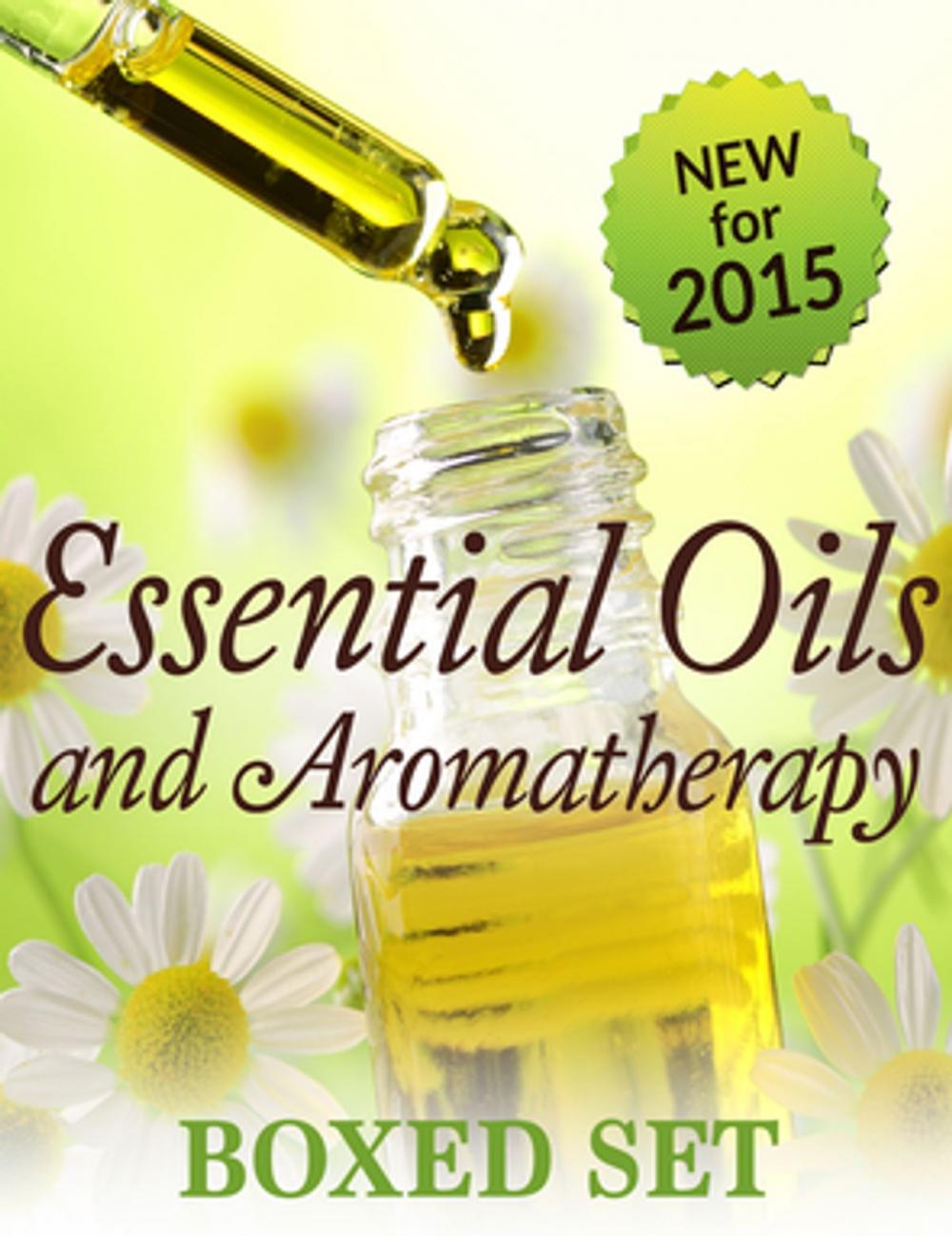 Big bigCover of Essential Oils & Aromatherapy Volume 2 (Boxed Set): Natural Remedies for Beginners to Expert Essential Oil Users